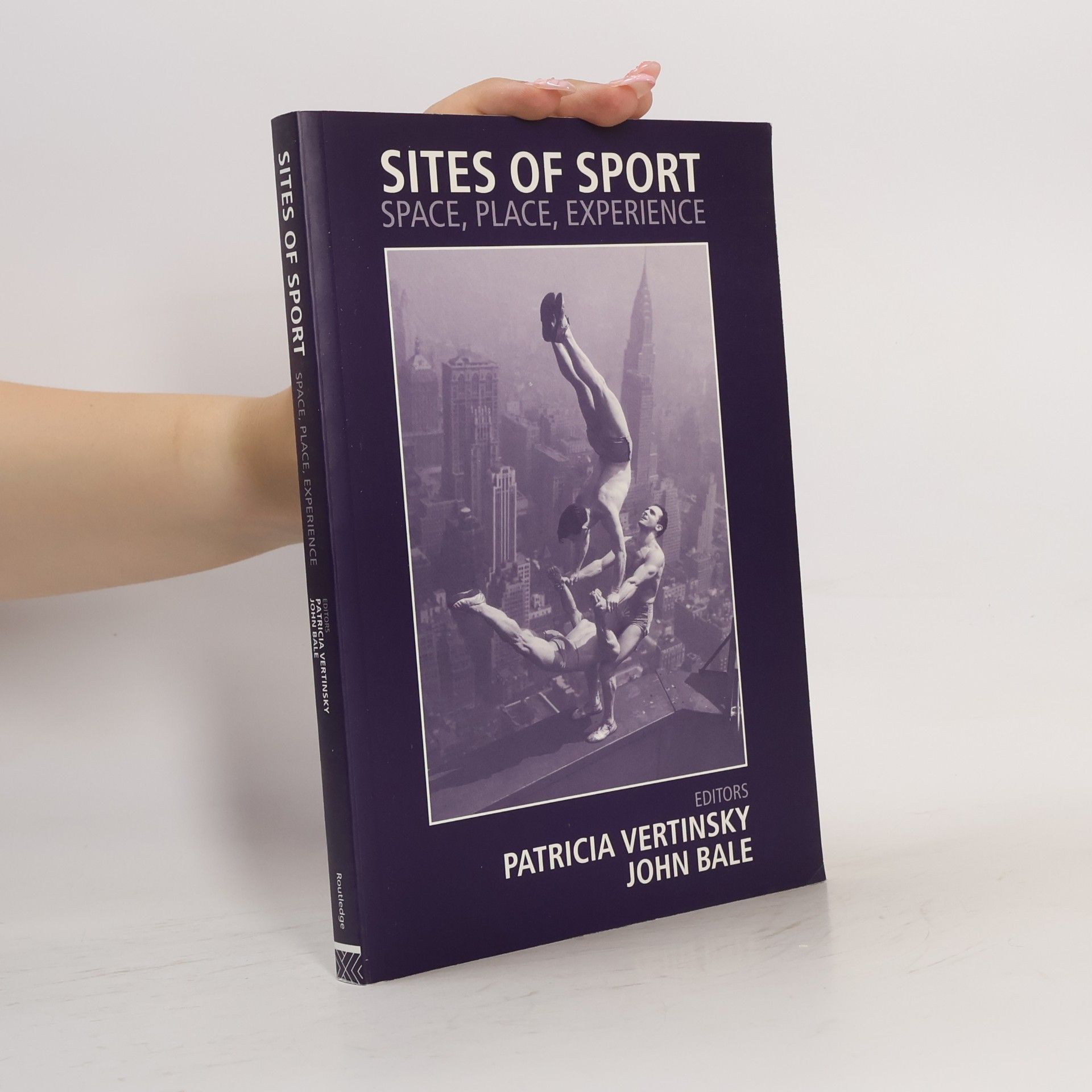 Patricia Anne Vertinsky Sport in the Global Society - 44: Sites of Sport