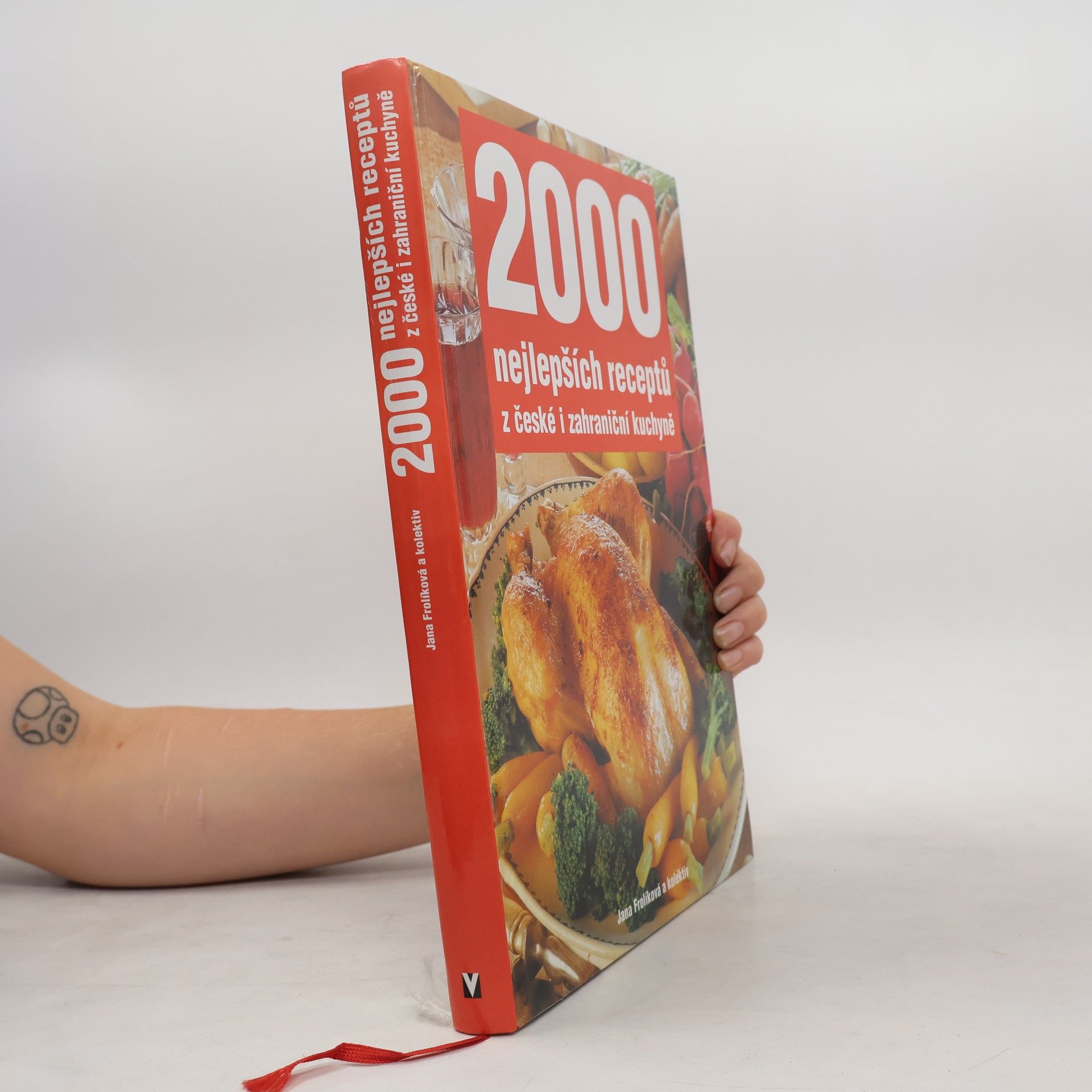 Jana Frolíková 2000 nejlepších receptů z české i zahraniční kuchyně