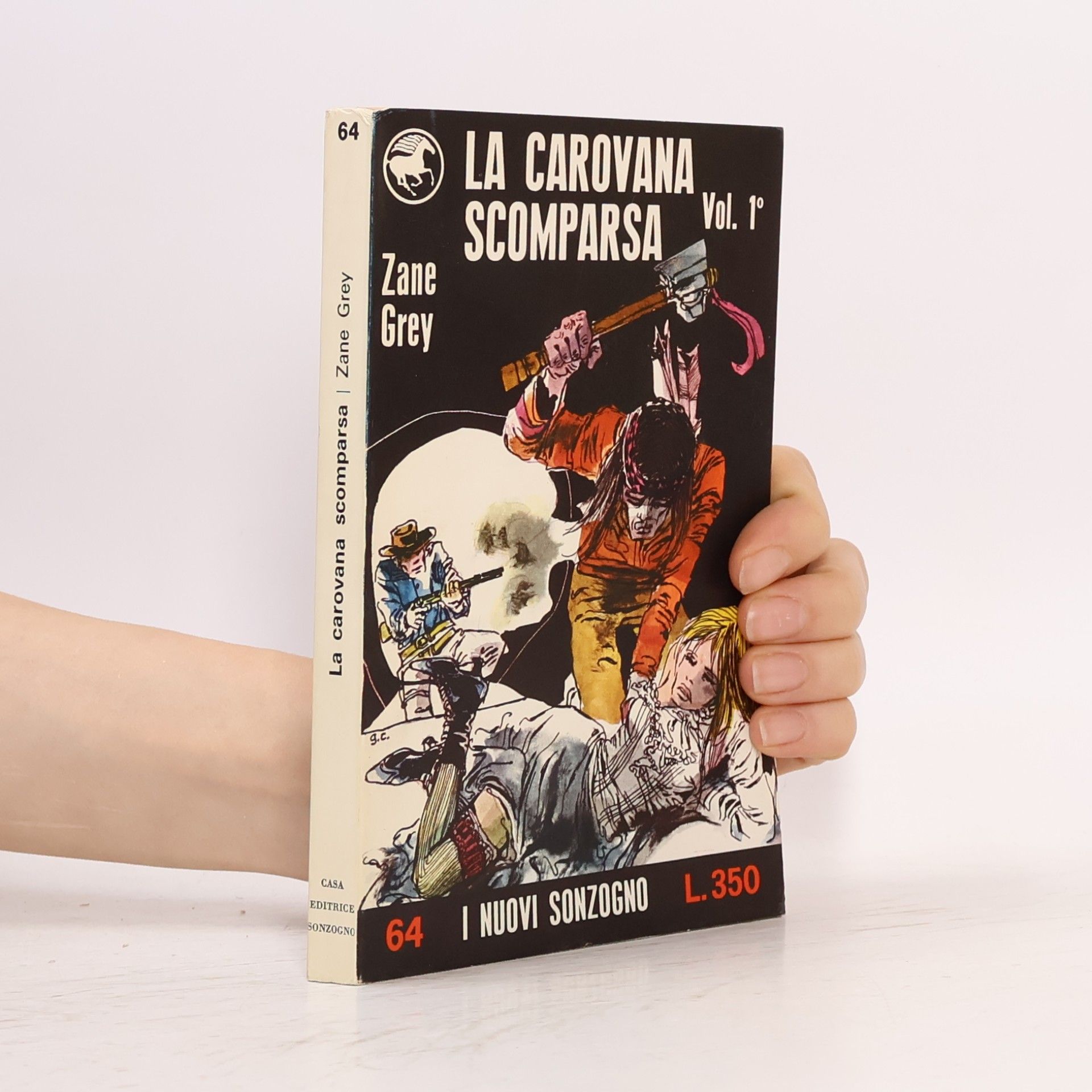 Zane Gray La carovana scomparsa Vol. 1
