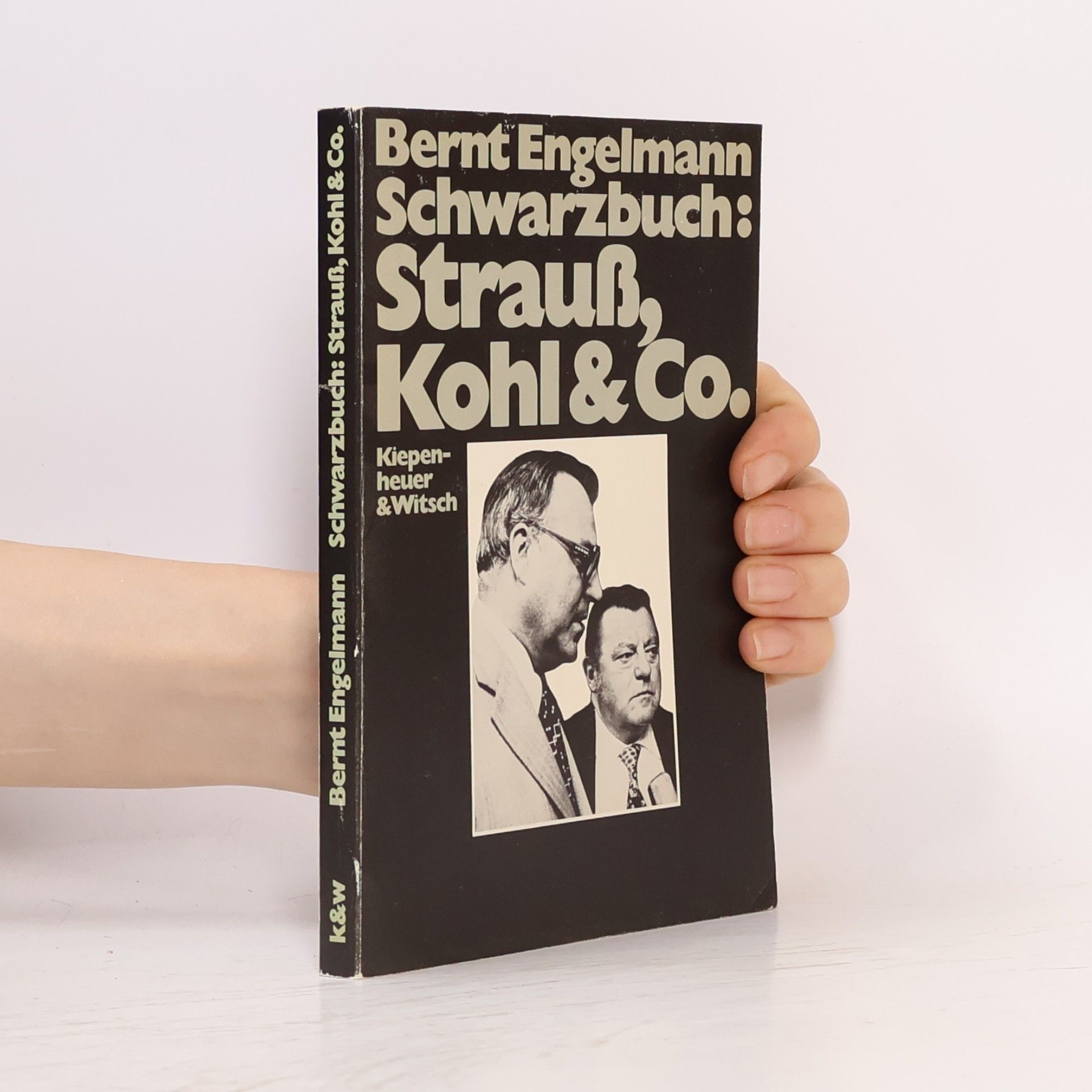 Bernt Engelmann Schwarzbuch Strauss, Kohl & [und] Co.