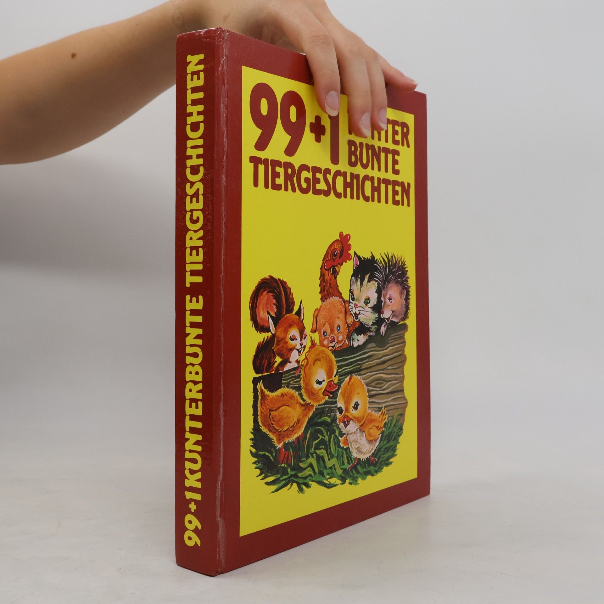 Autores varios 99+1 Kunterbunte Tiergeschichten