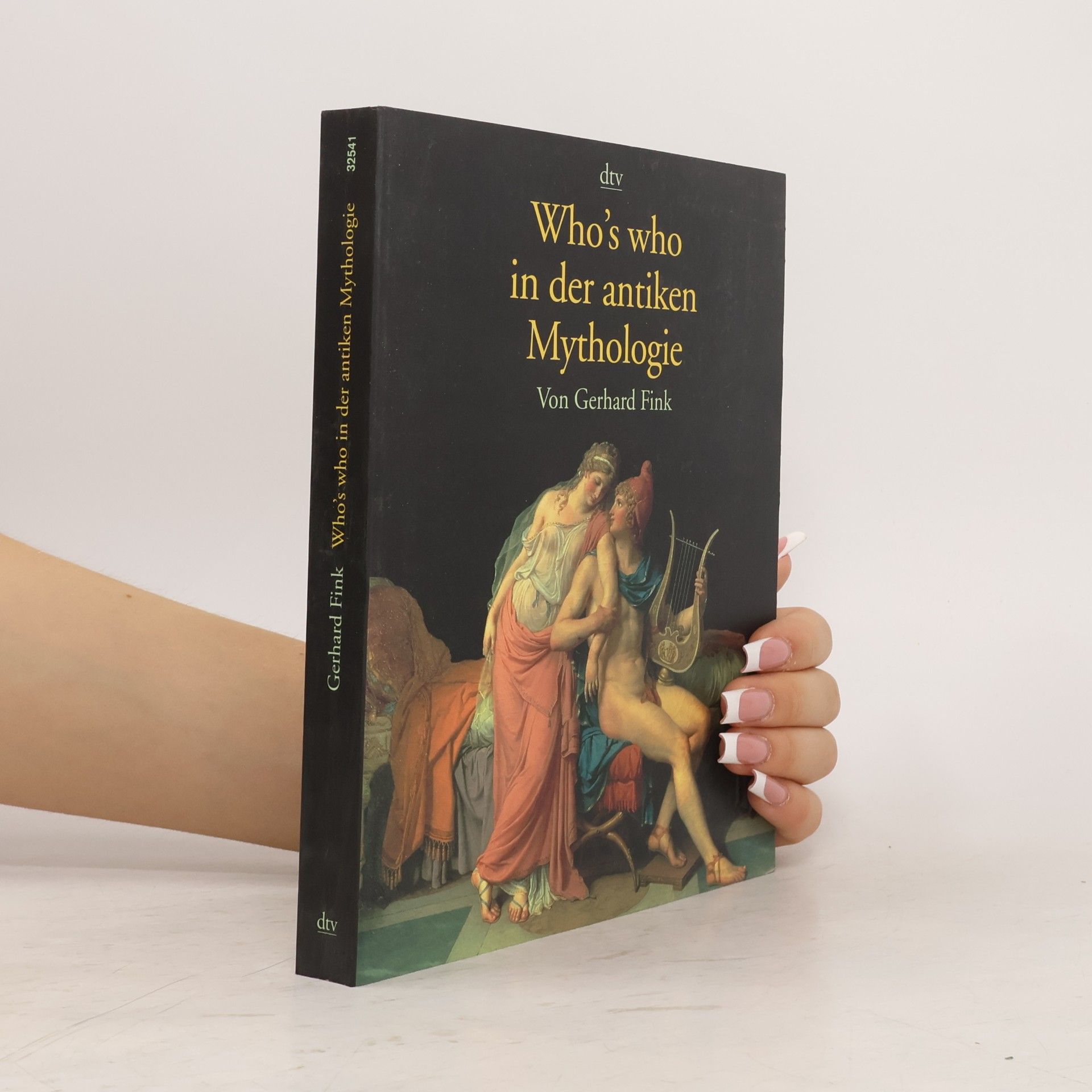 Fink Gerhard Who's who in der antiken Mythologie