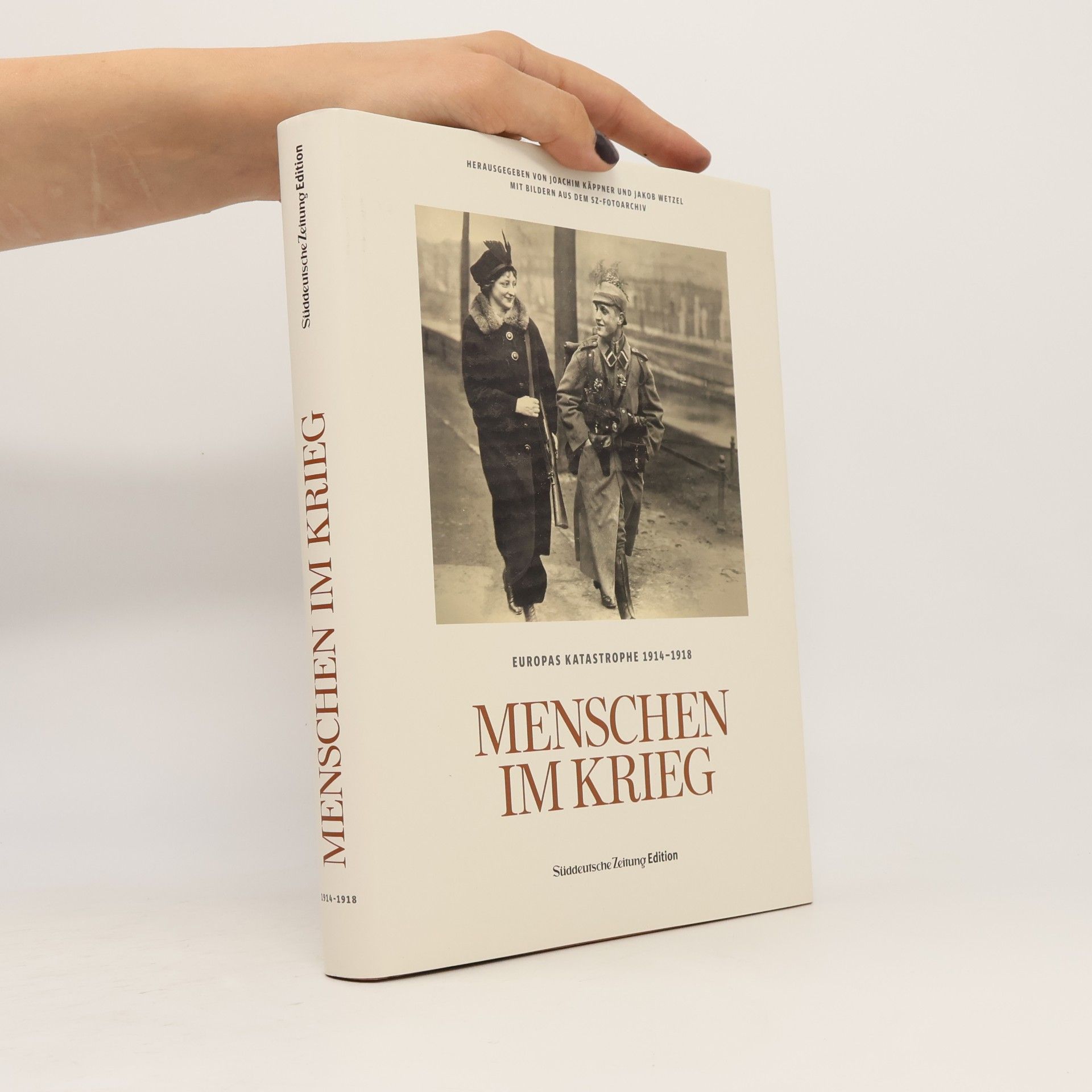 Joachim Käppner Menschen im Krieg