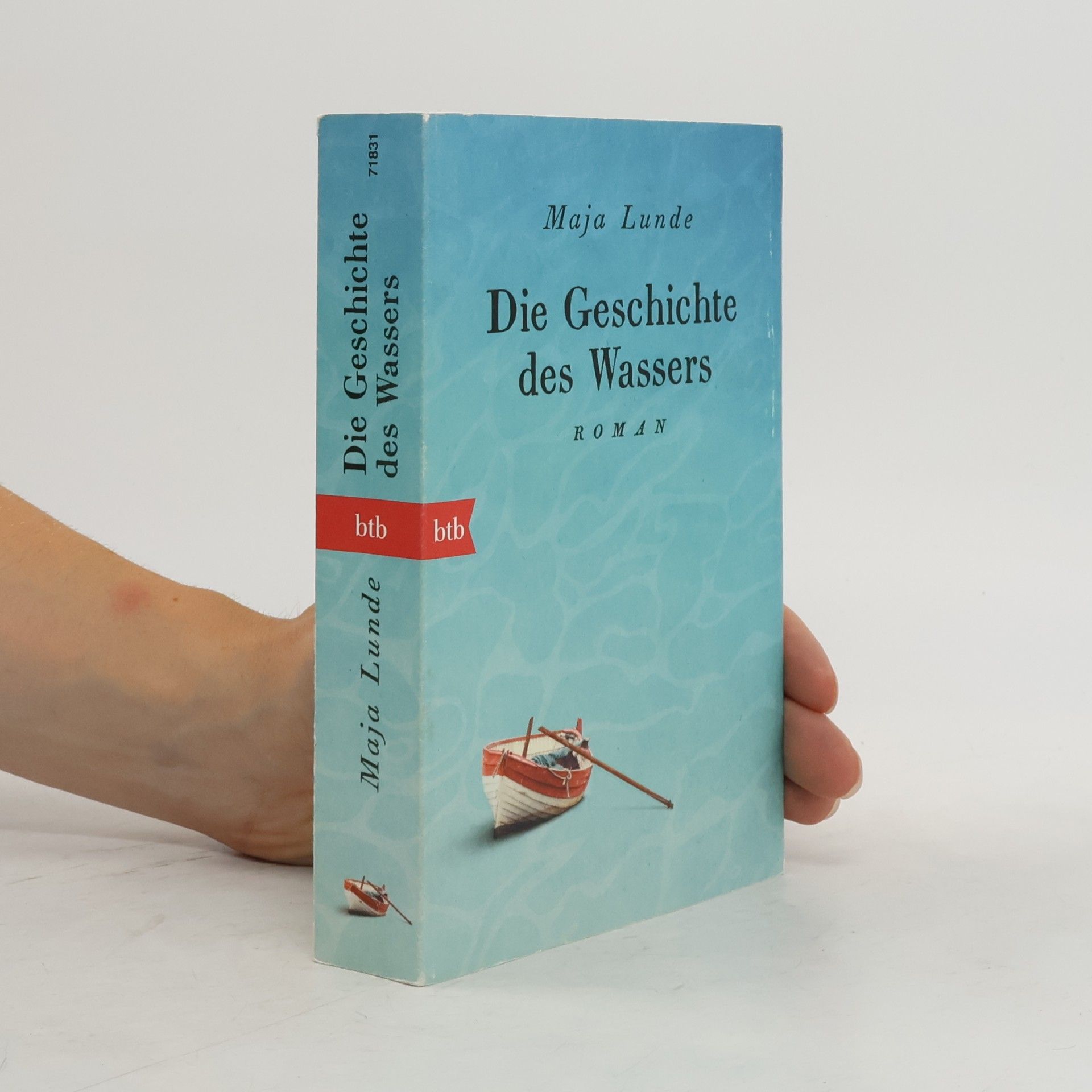 Maja Lunde Die Geschichte des Wassers : Roman
