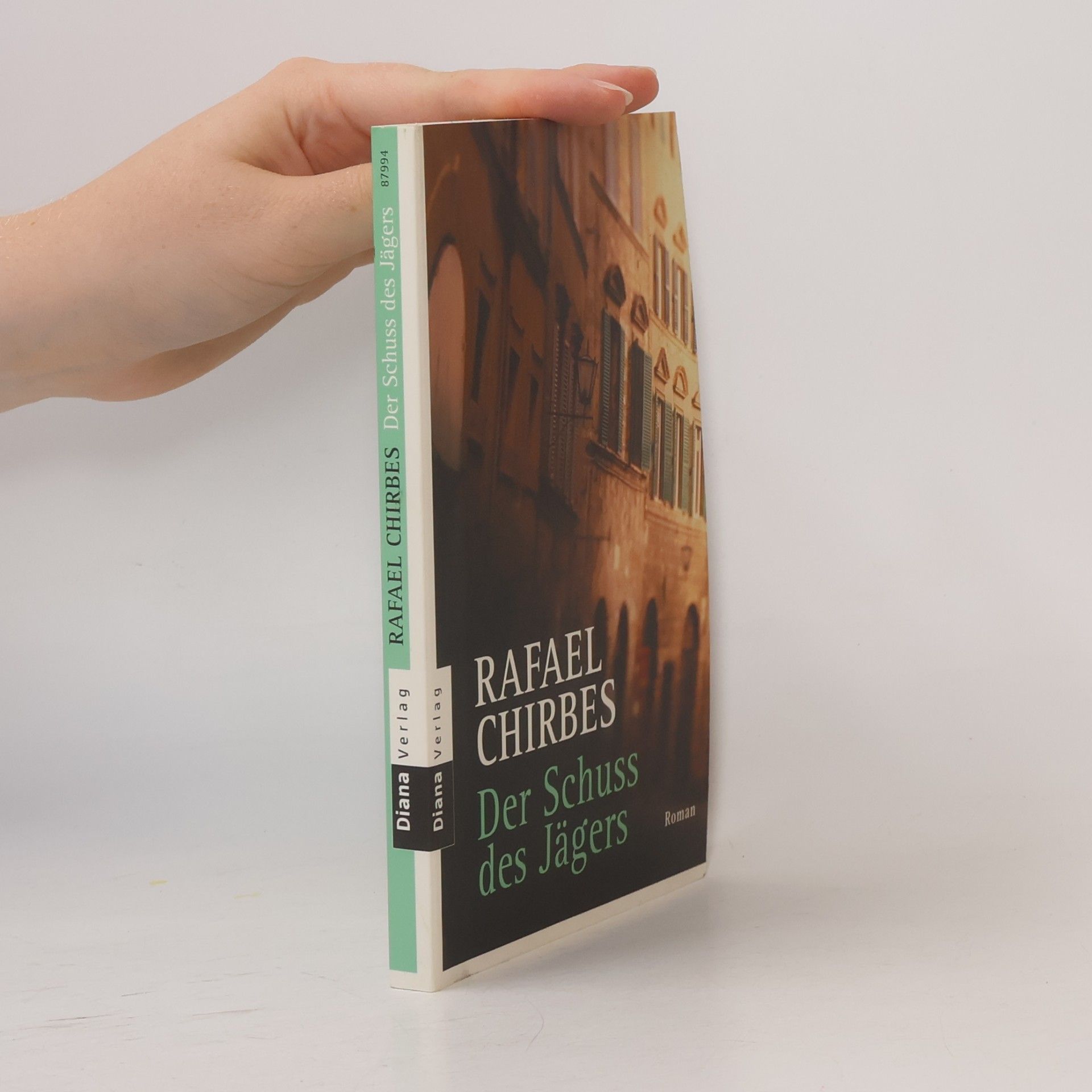 Rafael Chirbes Der Schuß des Jägers