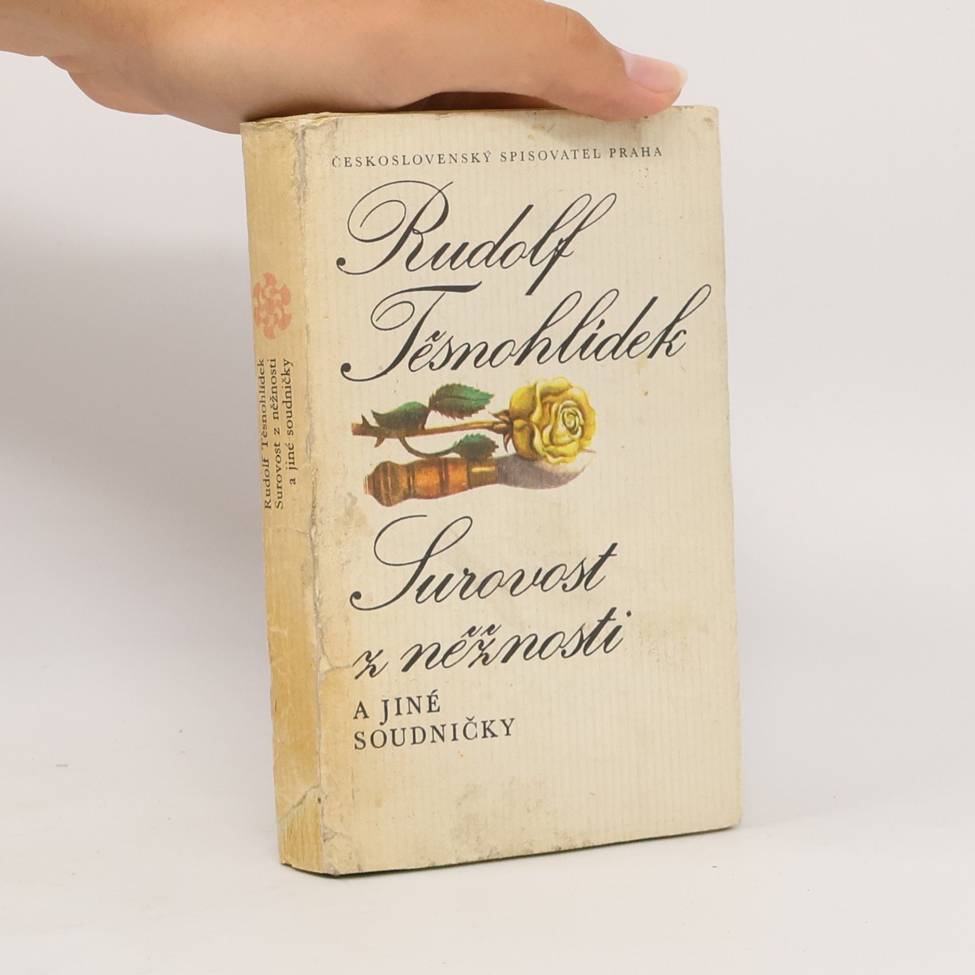 Rudolf Těsnohlídek Surovost z něžnosti a jiné soudničky
