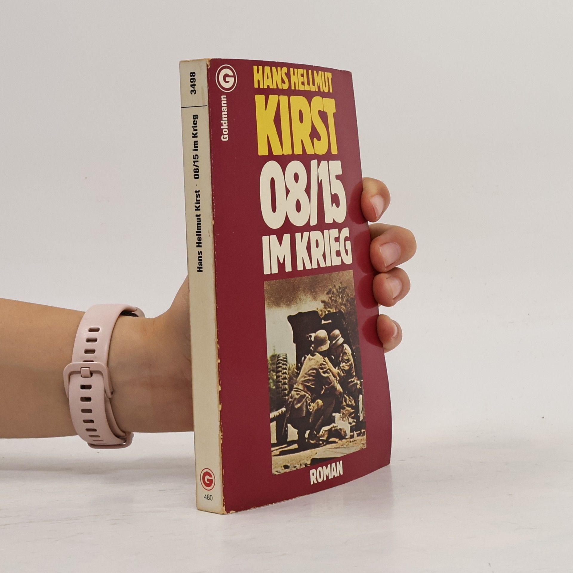 Hans Hellmut Kirst 08/15 im Krieg