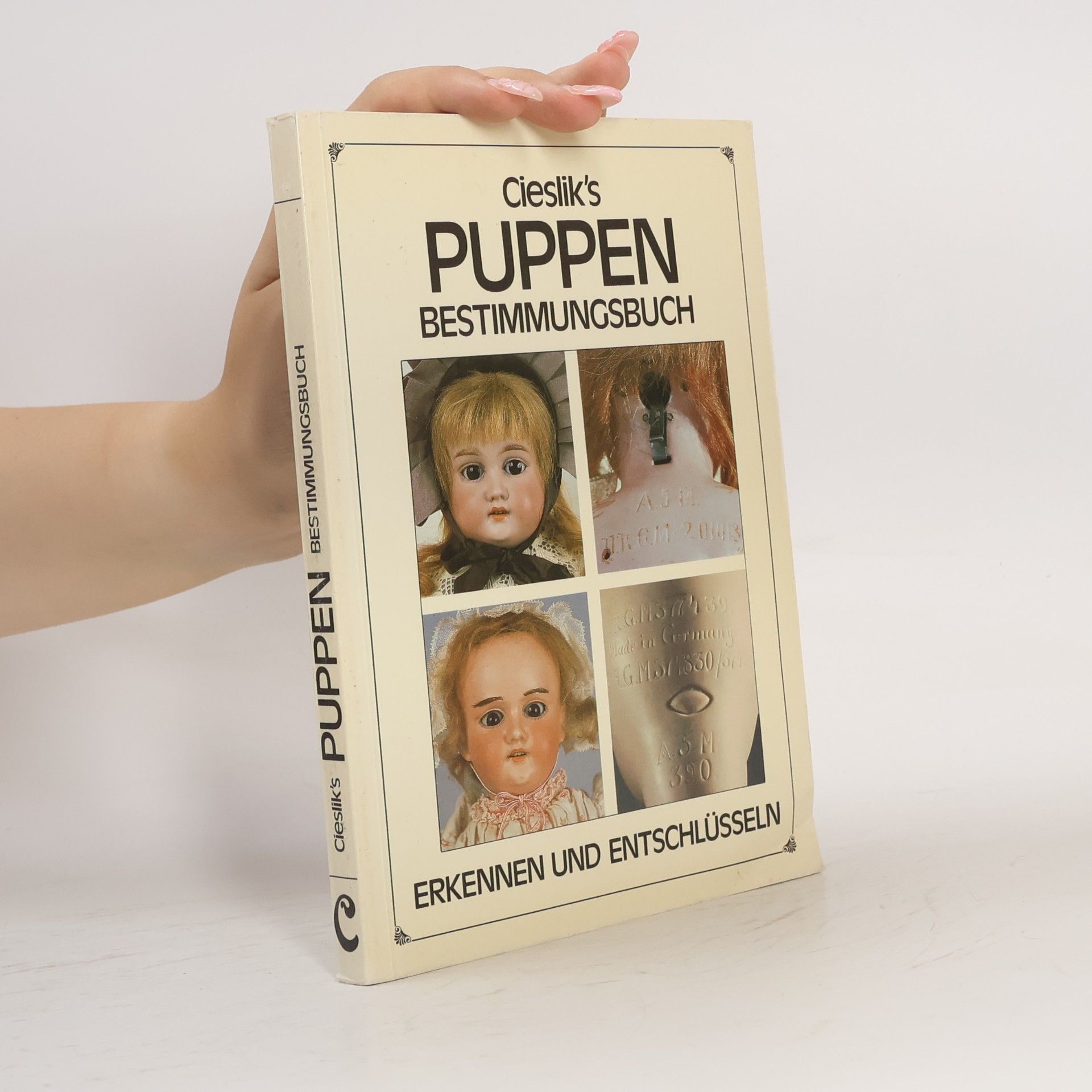 Jürgen Cieslik Cieslik's Puppen-Bestimmungsbuch