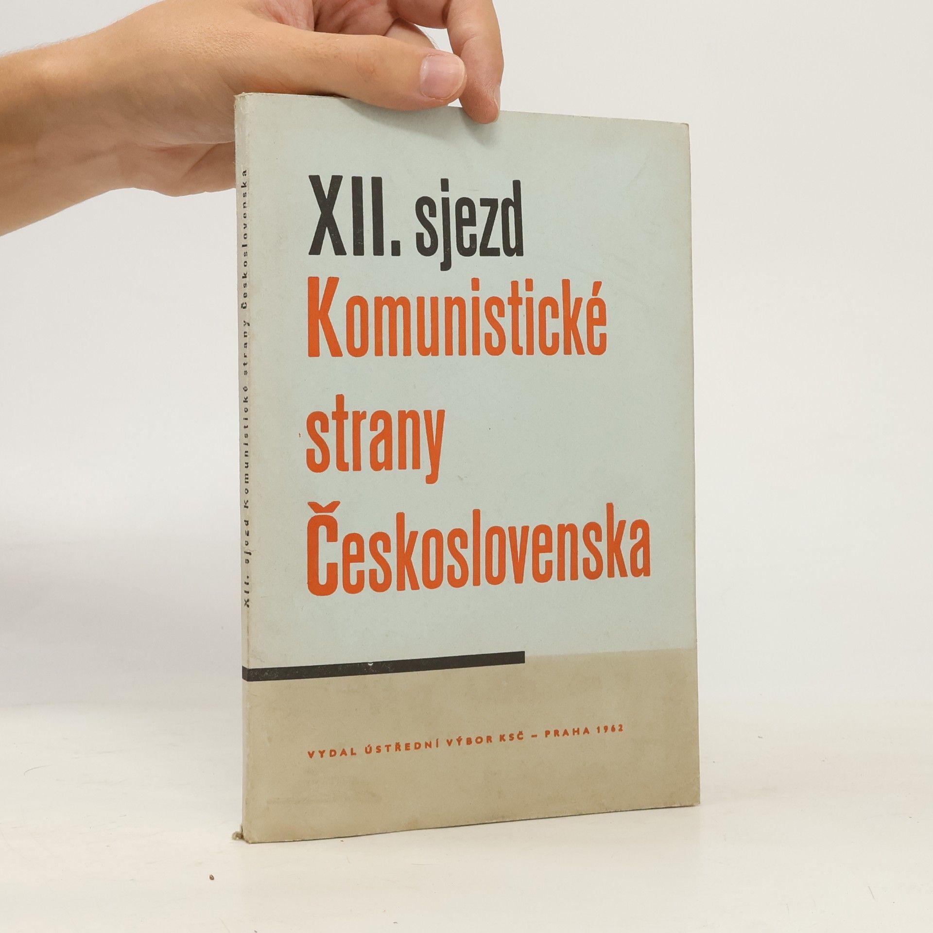 Autorenkollektiv XII. sjezd Komunistické strany Československa