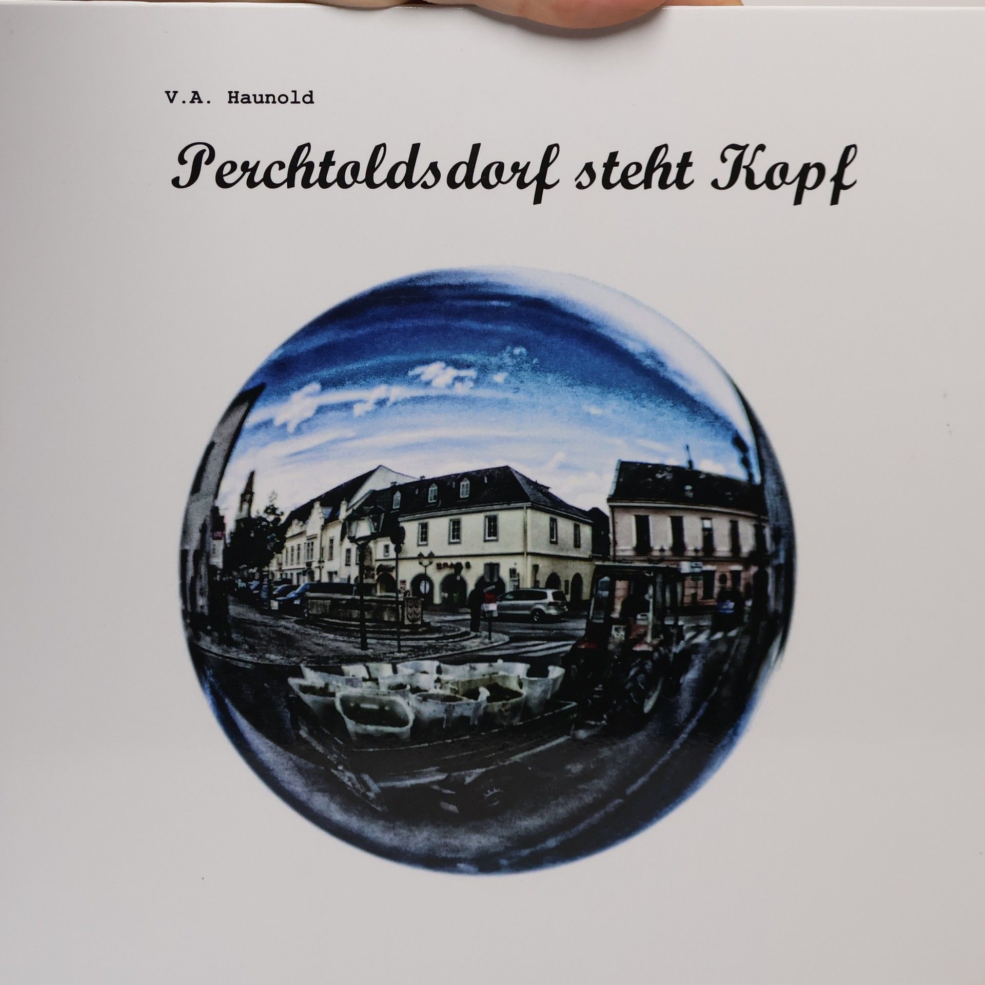 V. A. Haunold Perchtoldsdorf steht Kopf