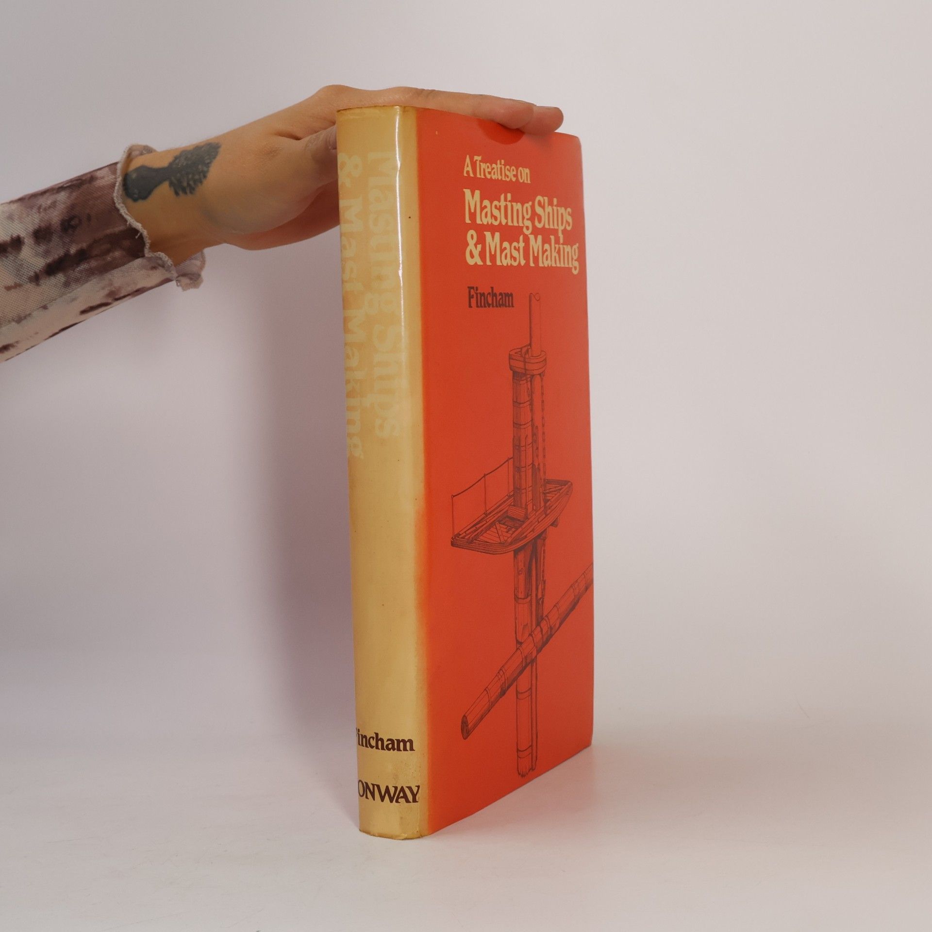 A Treatise on Masting Ships & Mast Making