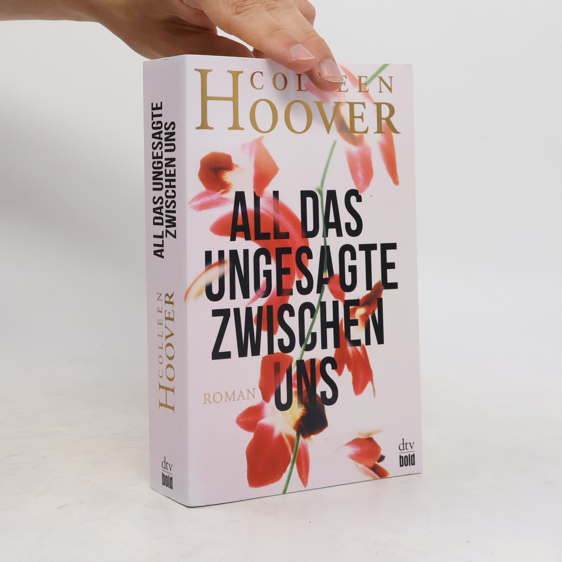 Colleen Hoover All das Ungesagte zwischen uns