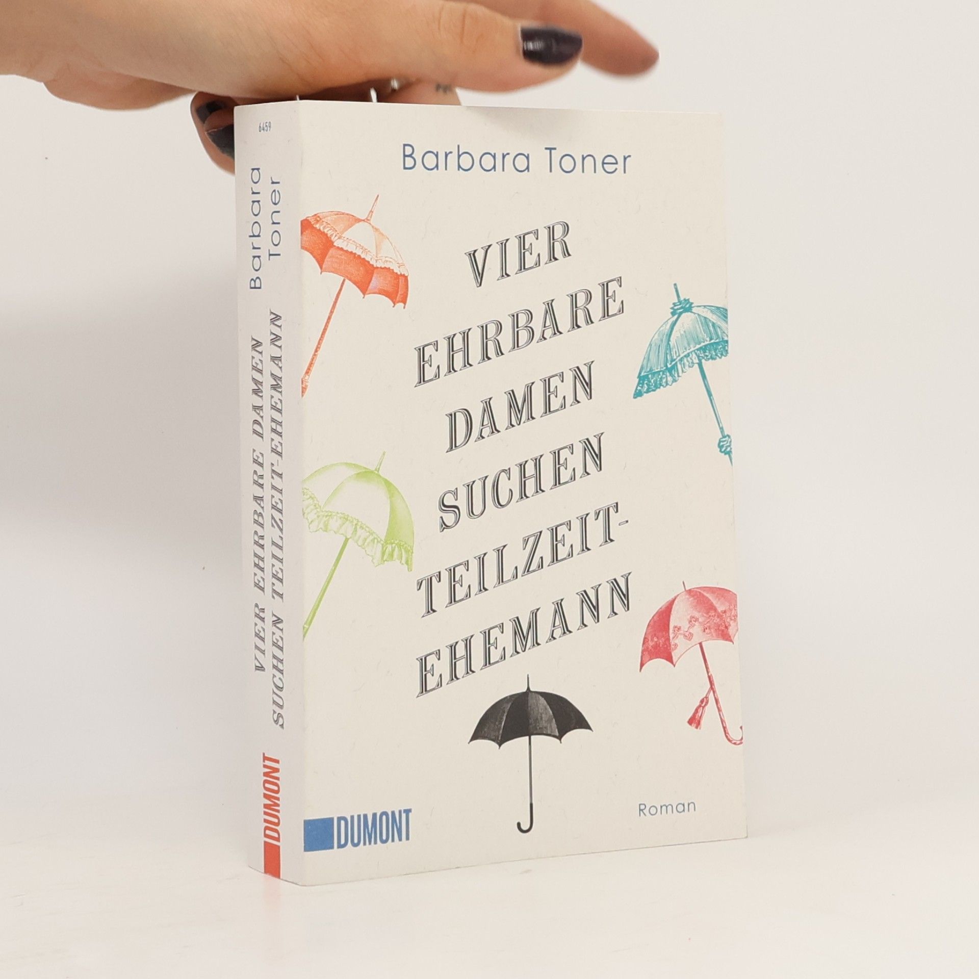 Barbara Toner Vier ehrbare Damen suchen Teilzeit-Ehemann