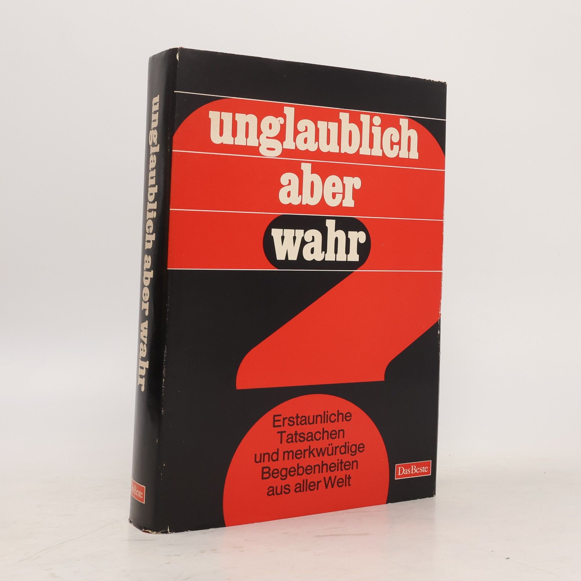 Autorenkollektiv Unglaublich aber wahr