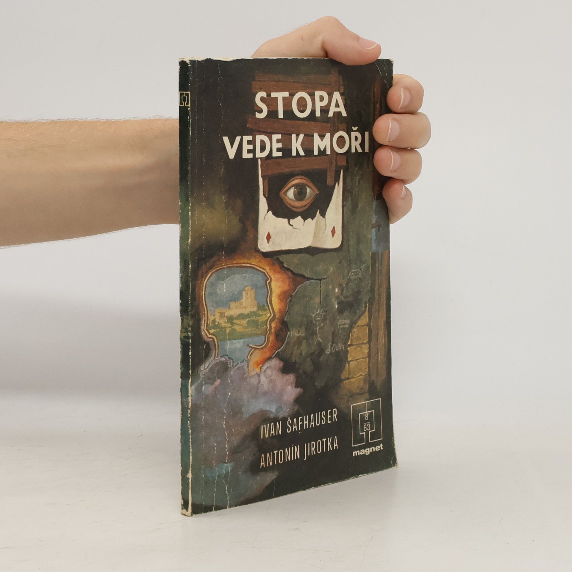 Ivan Šafhauser Stopa vede k moři
