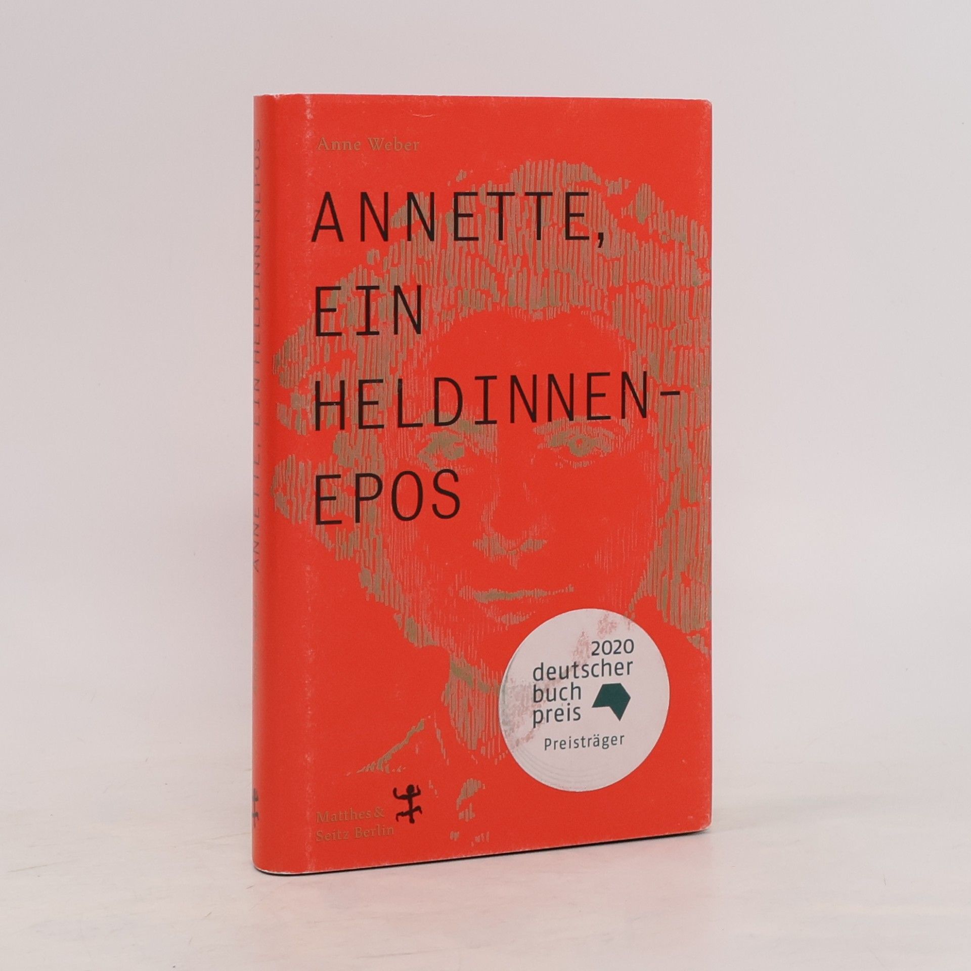 Anne Weber Annette, ein Heldinnenepos