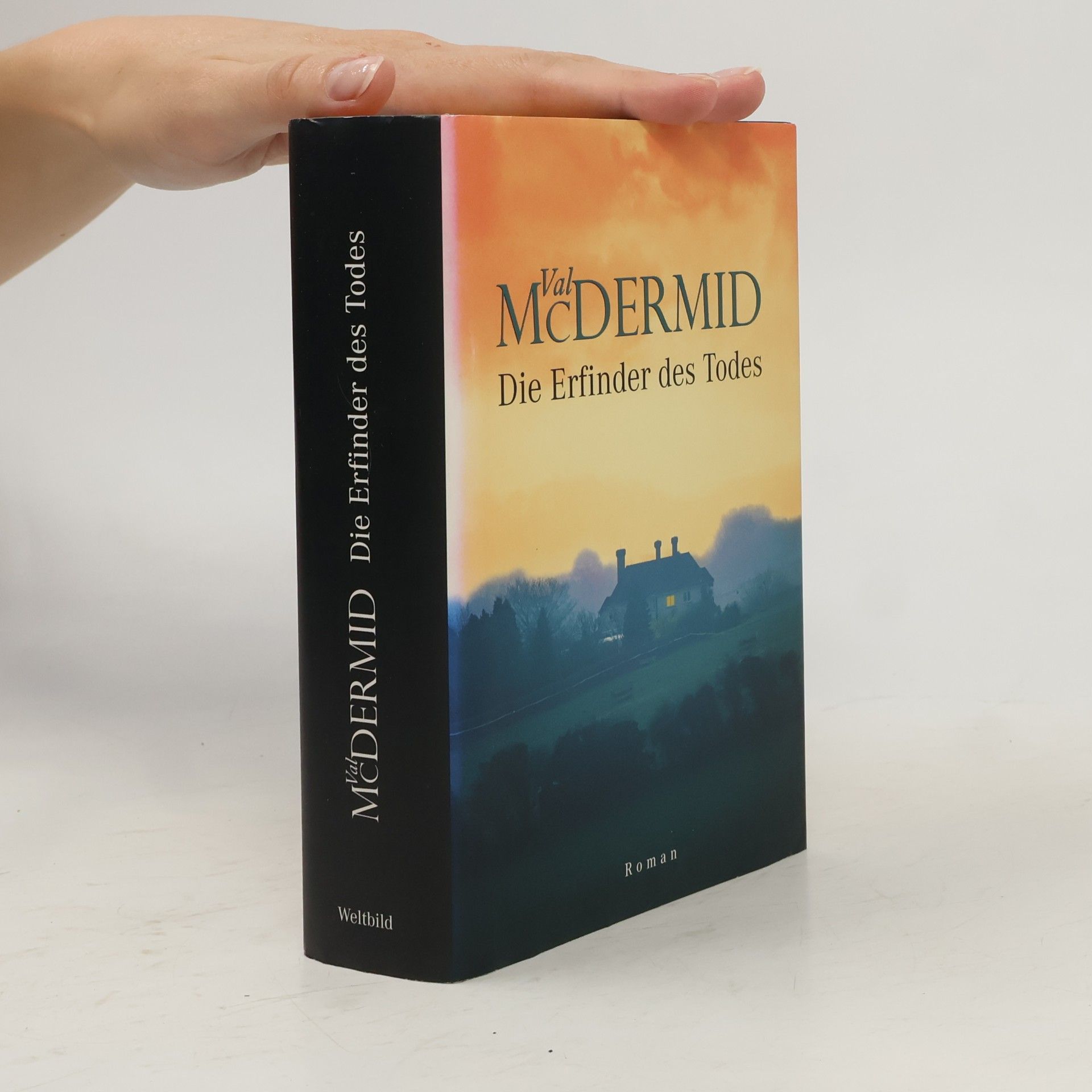 Val McDermid Die Erfinder des Todes