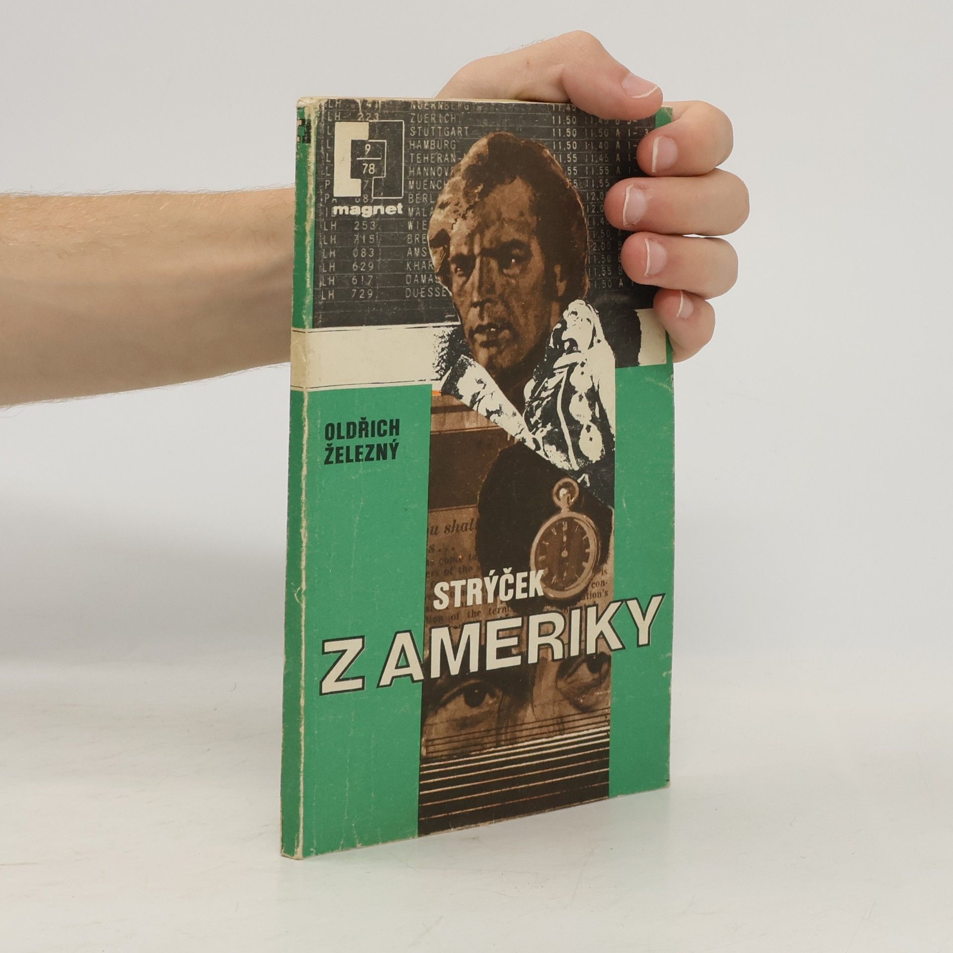 Oldřich Železný Strýček z Ameriky