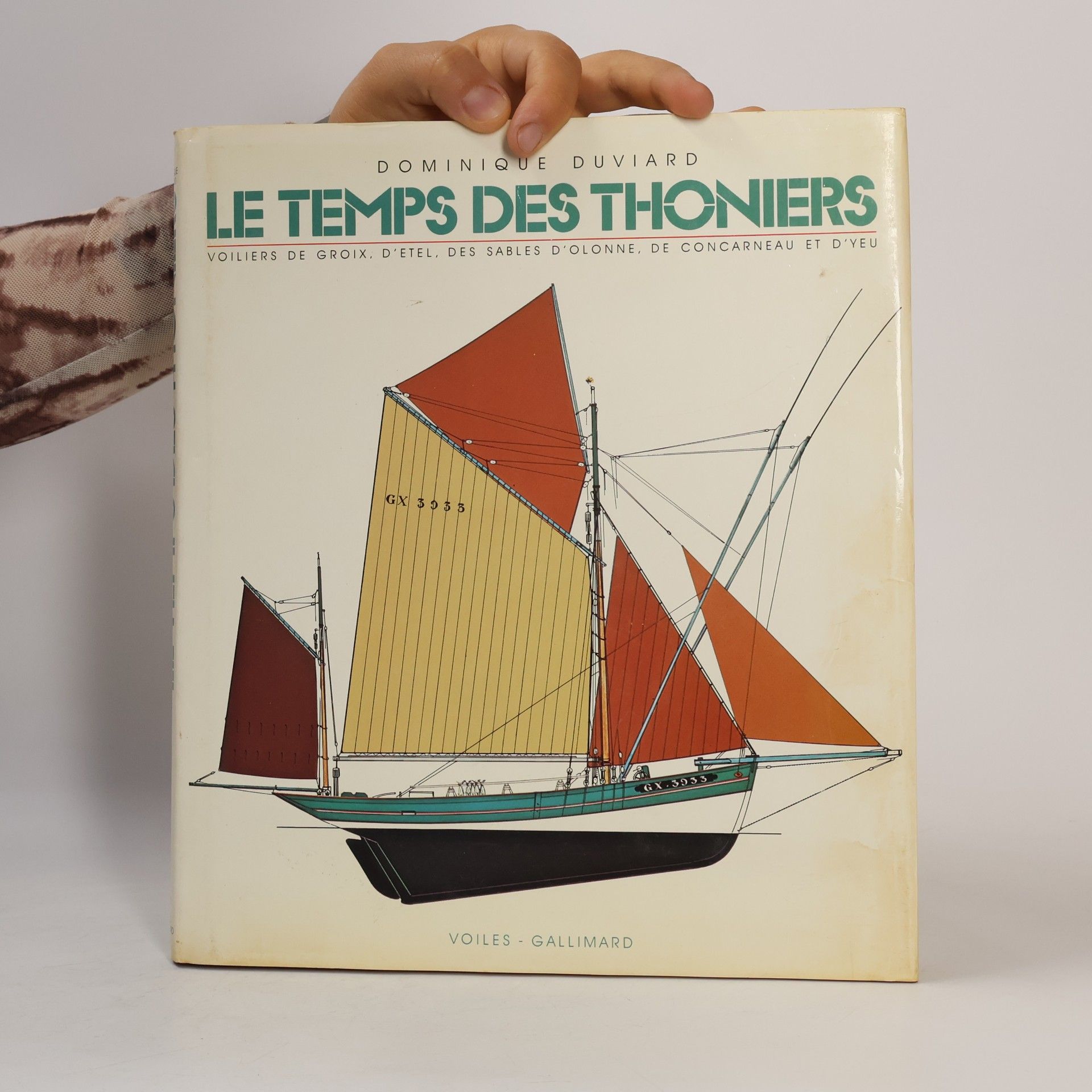 Dominique Duviard Le temps des Thoniers
