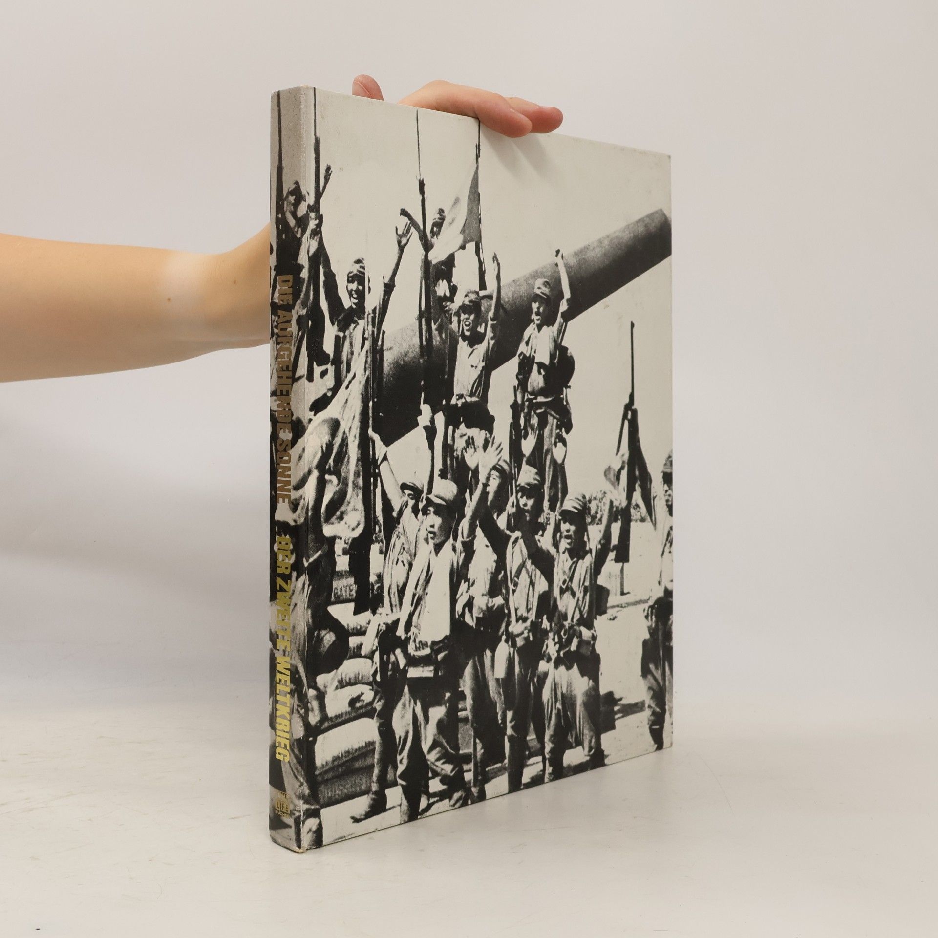 Autorenkollektiv Der Zwelte Weltkrieg. Die Aufgehende Sonne