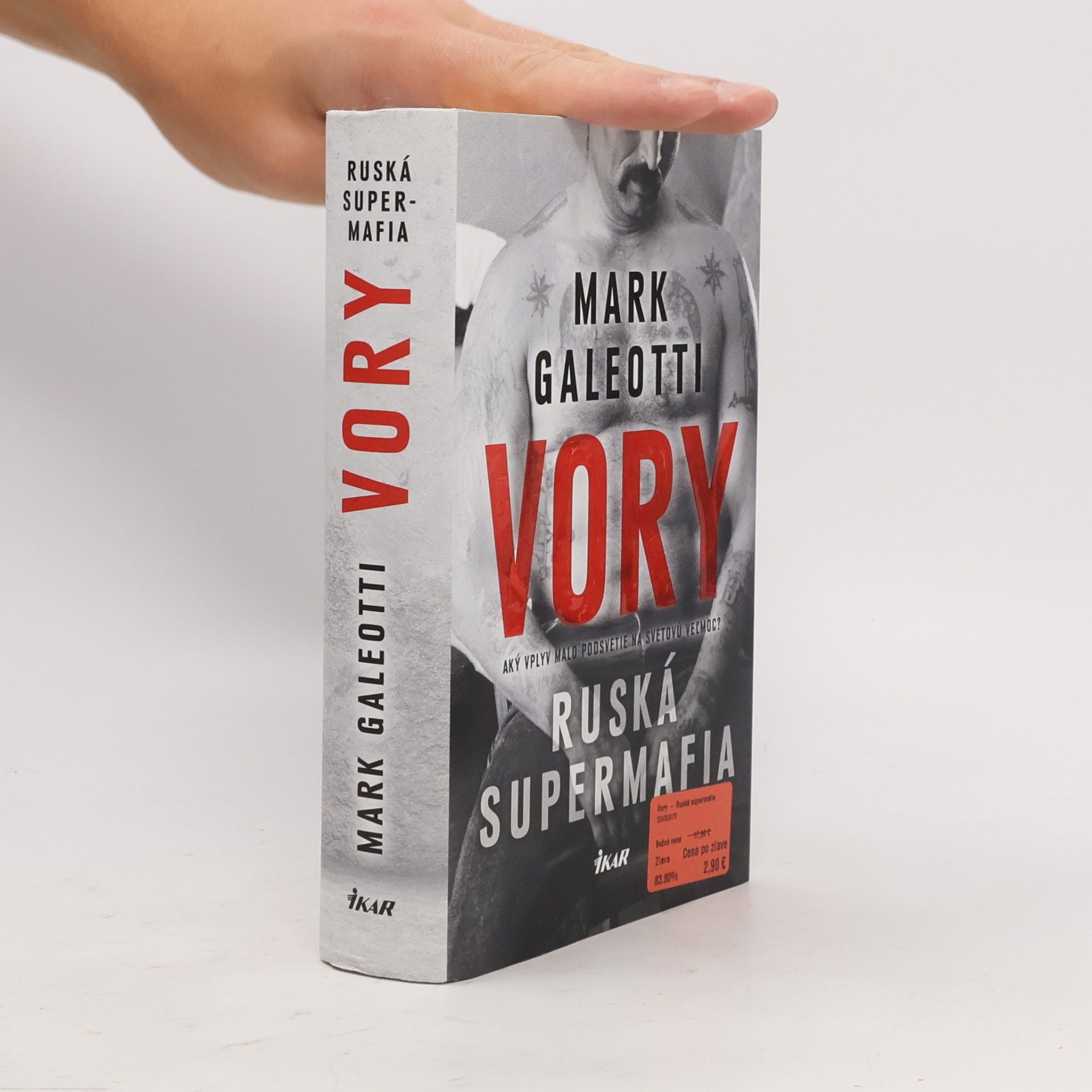 Mark Galeotti Vory. Ruská supermafia