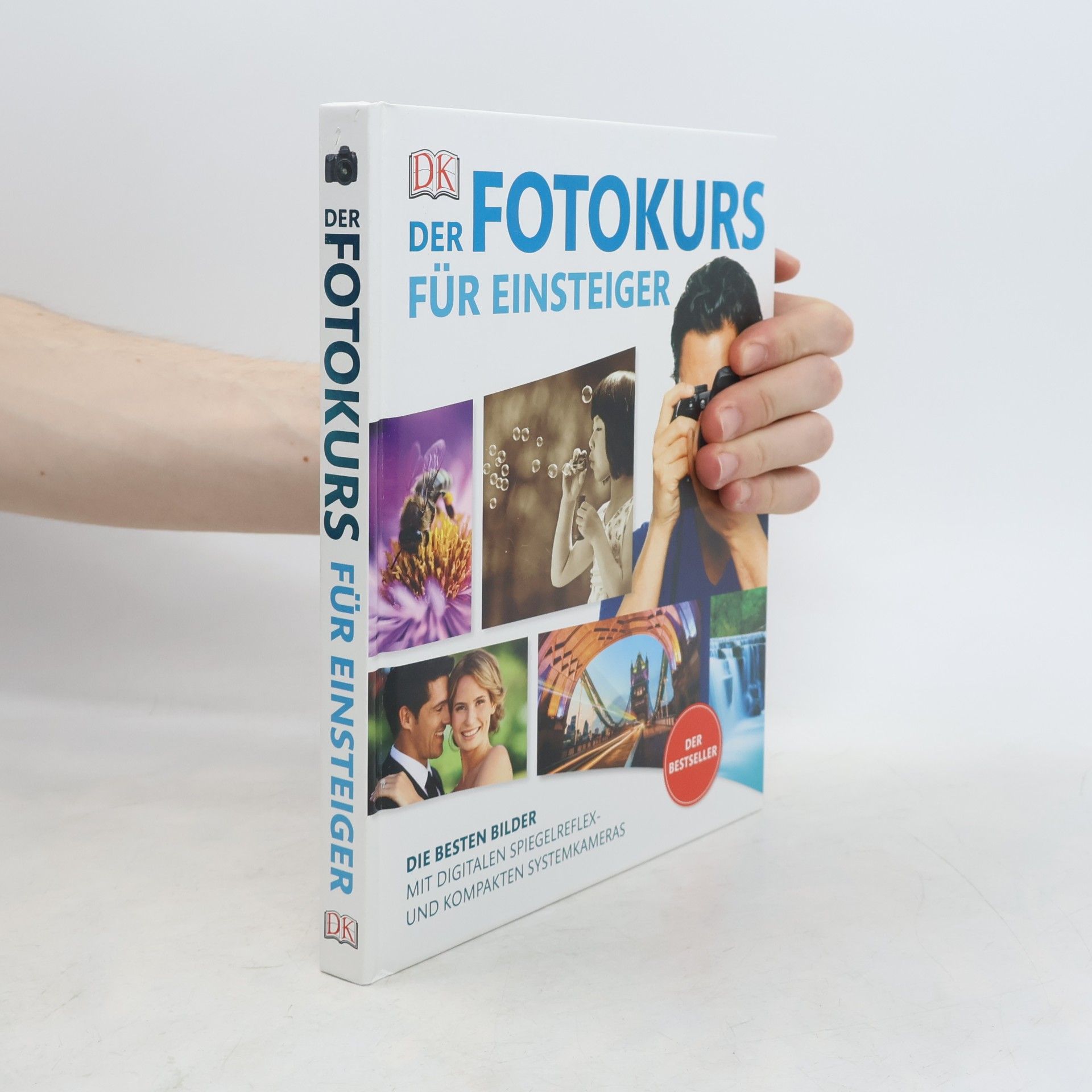 Chris Gatcum Der Fotokurs für Einsteiger