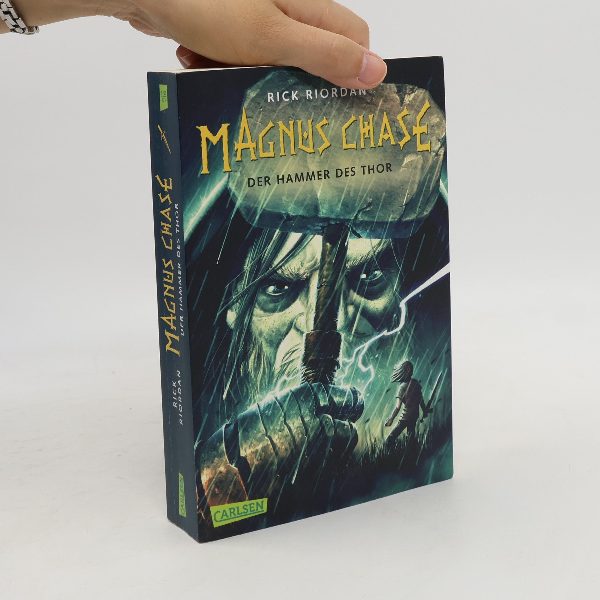 Rick Riordan Magnus Chase. Der Hammer des Thor