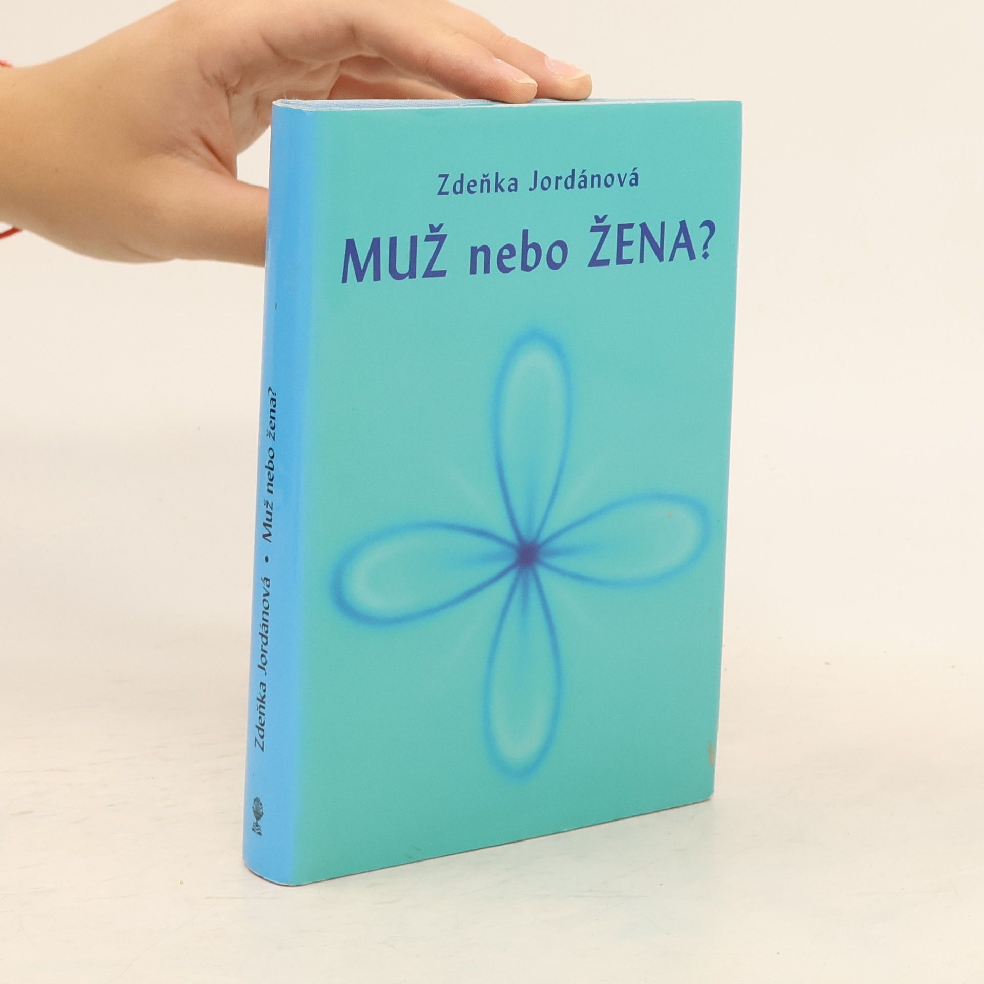 Zdeňka Jordánová Muž nebo žena?