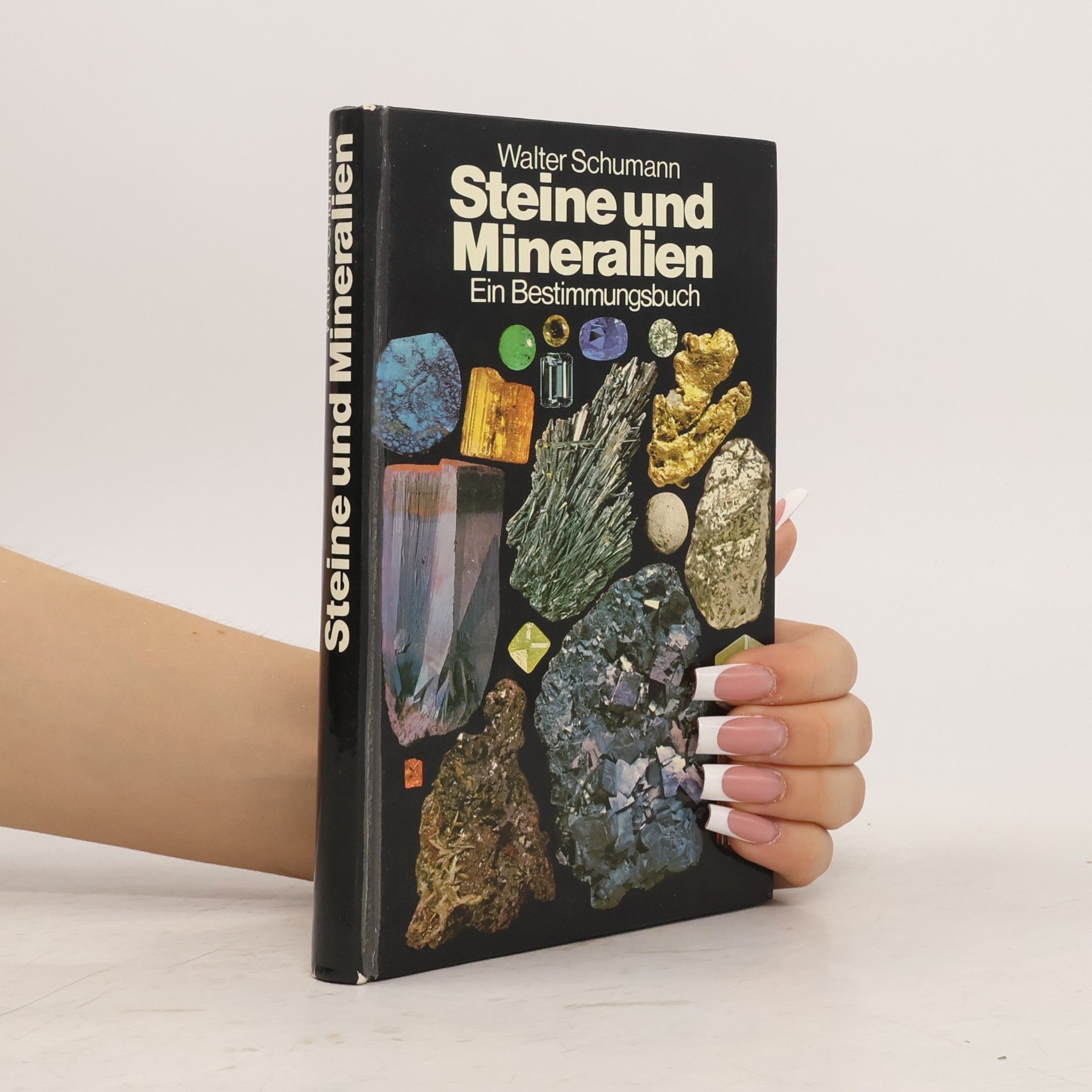 Walter Schumann Steine + [und] Mineralien
