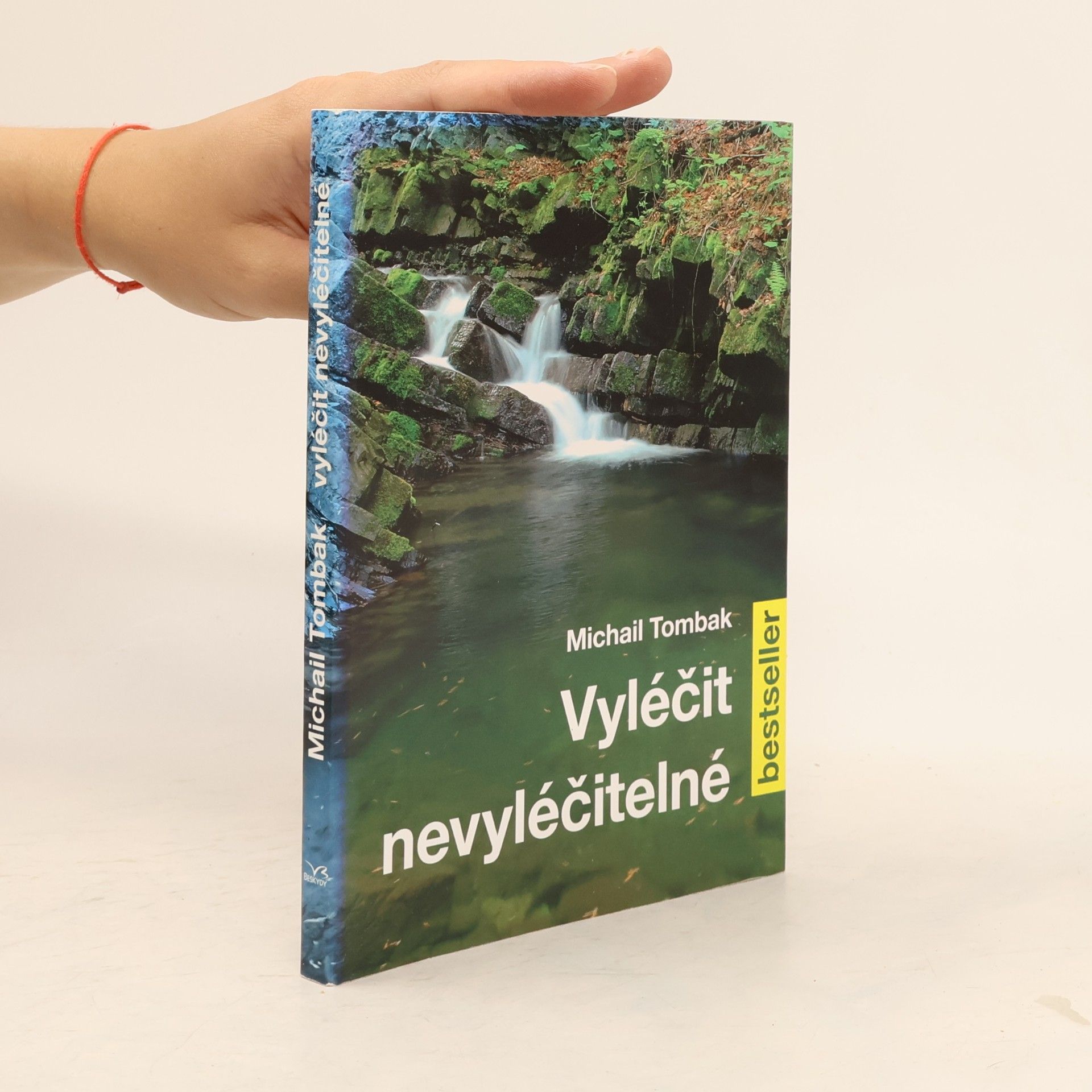 Michail Tombak Vyléčit nevyléčitelné