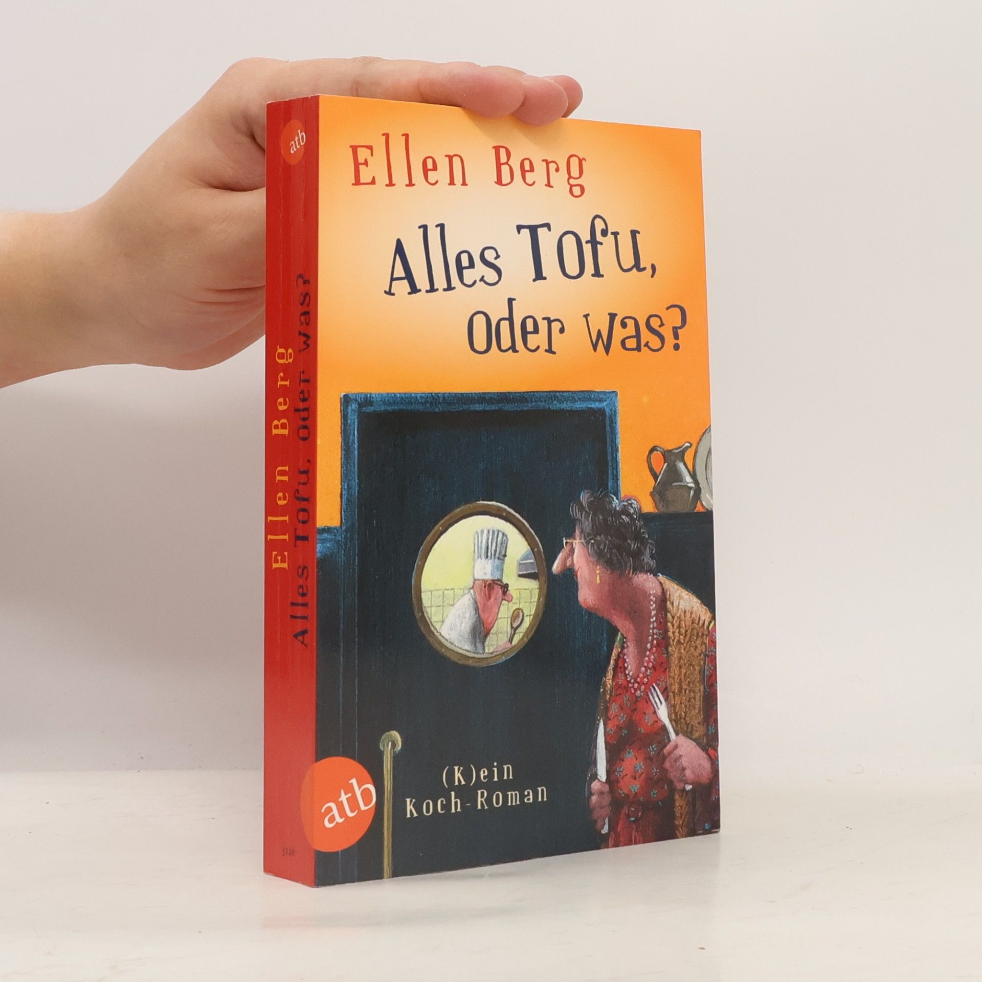 Ellen Berg Alles Tofu, oder was?
