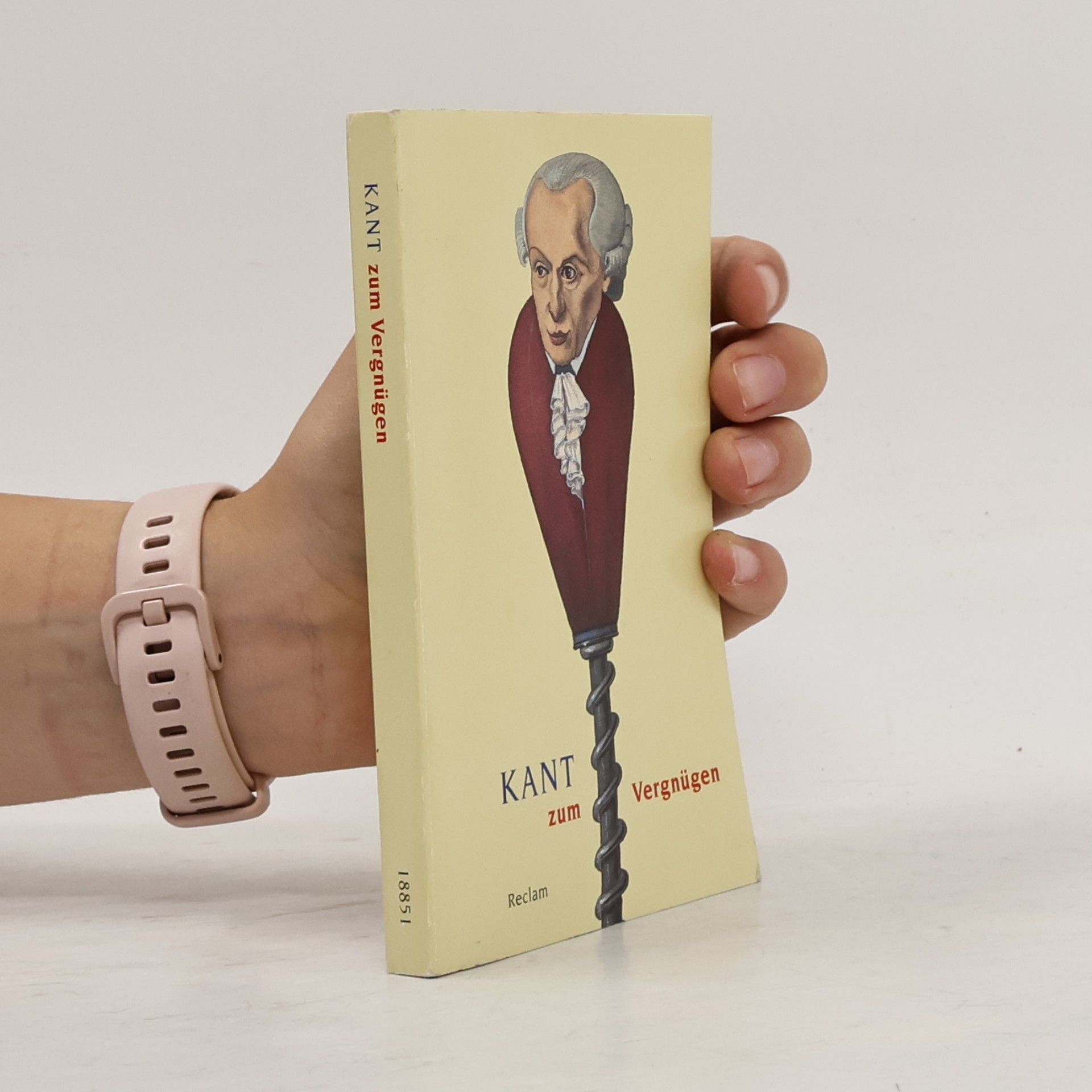 Immanuel Kant Kant zum Vergnügen