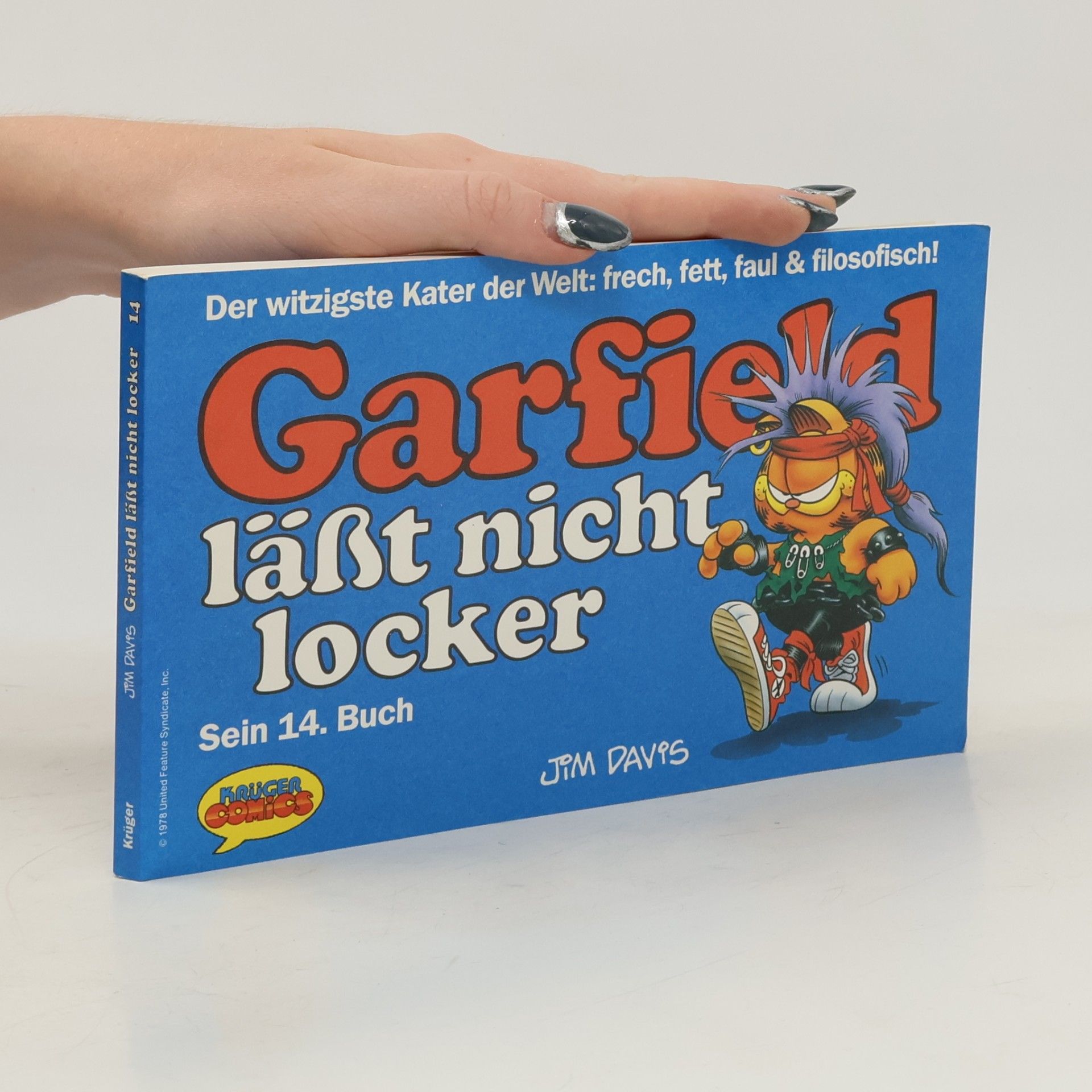 Jim Davis Garfield läßt nicht locker