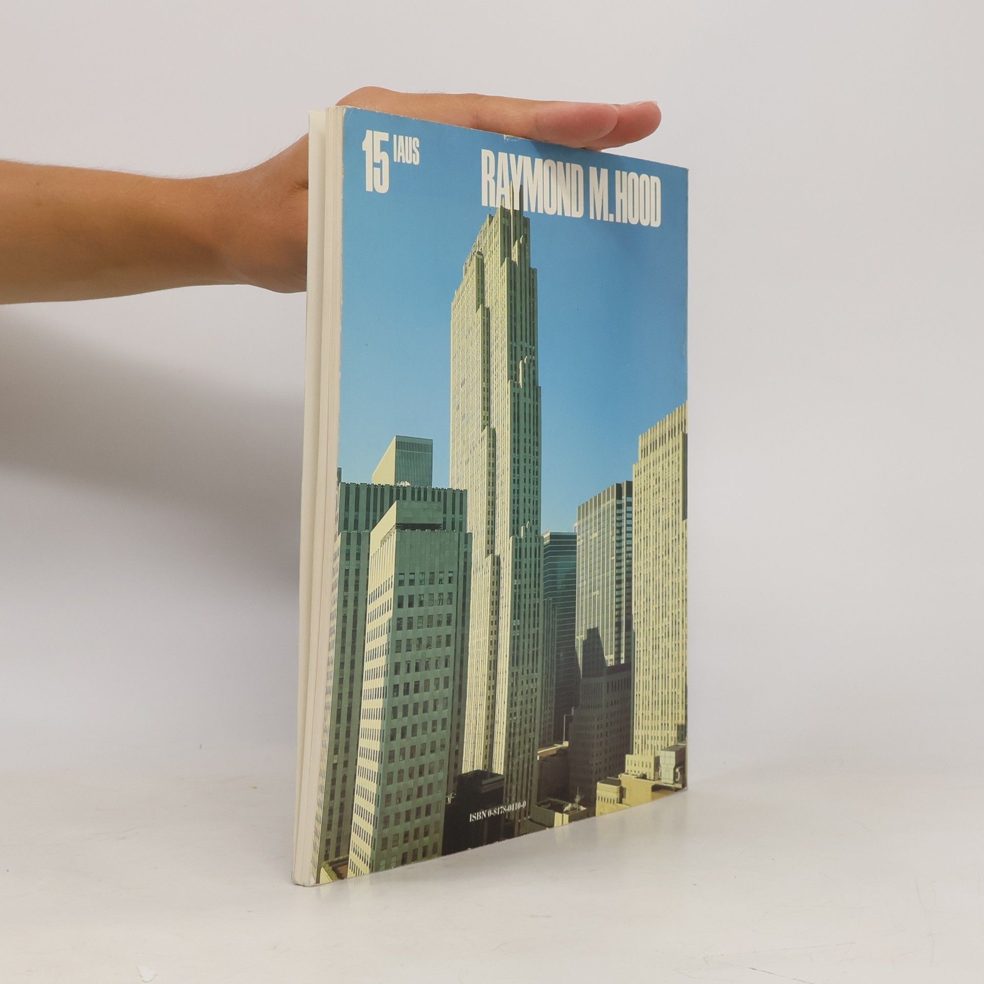 Raymond M. Hood Catalogue (Institute for Architecture and Urban Studies) - 15: Raymond M. Hood