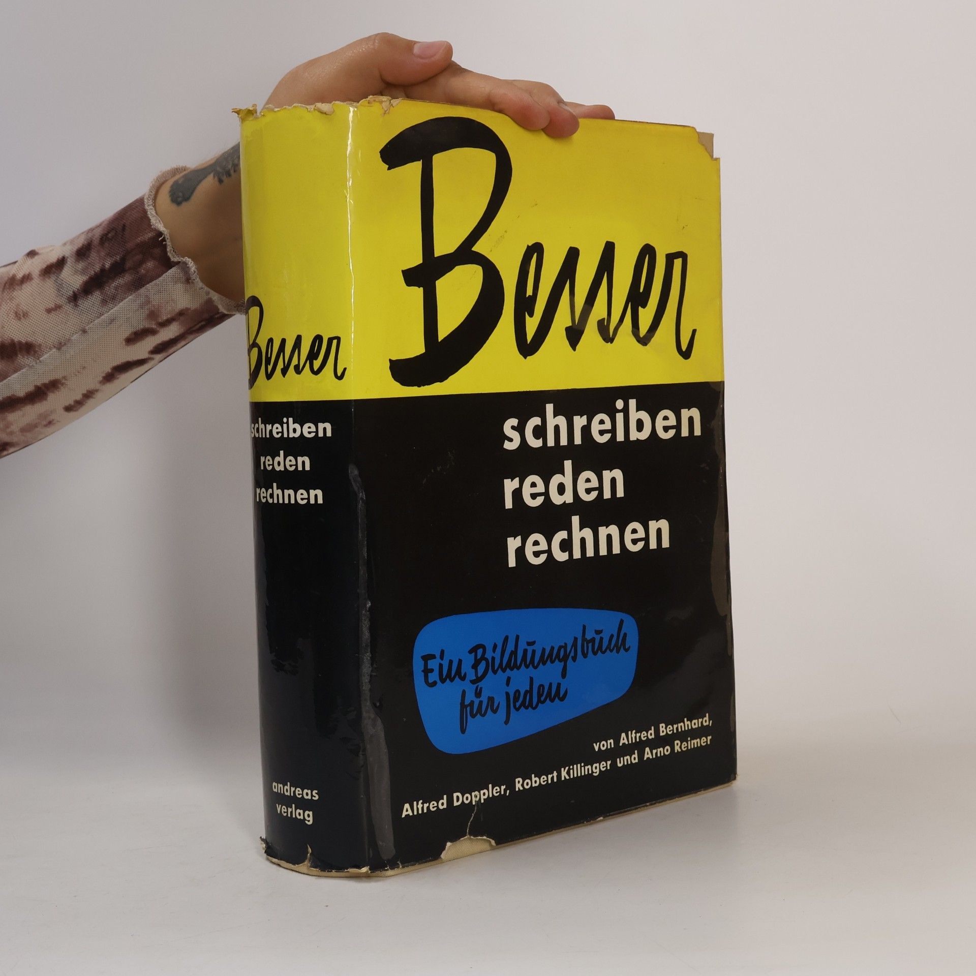 Alfred Doppler Besser schreiben, reden, rechnen. Ein Bildungsbuch für jeden