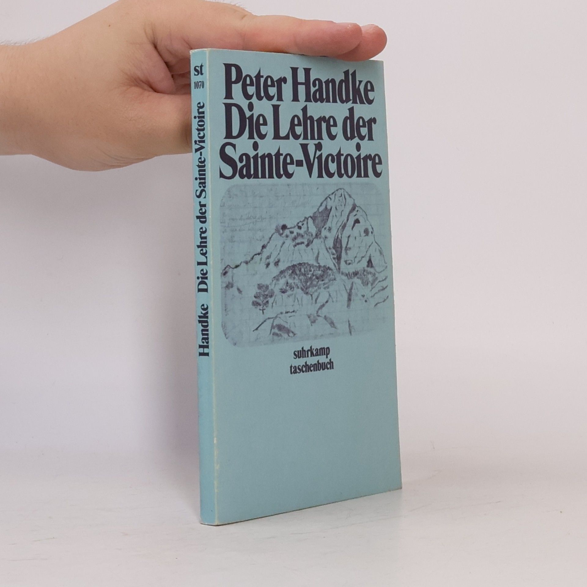 Peter Handke Die Lehre der Sainte-Victoire