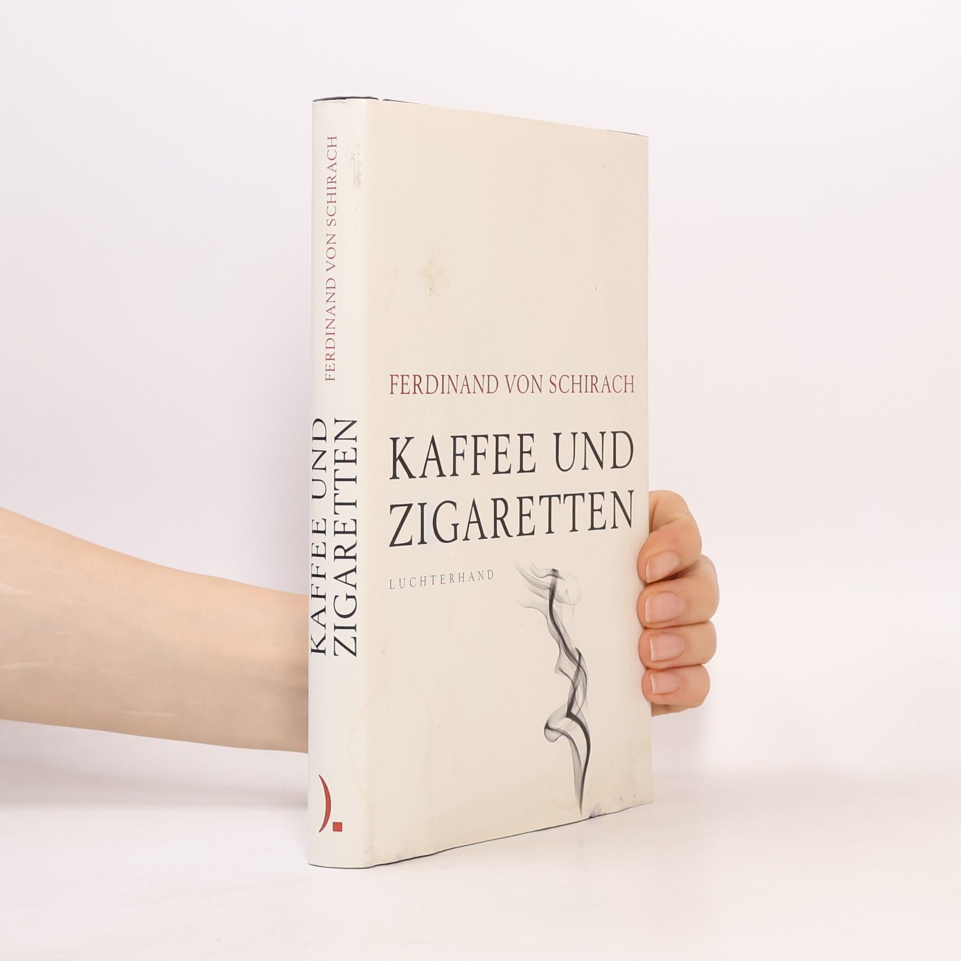 Ferdinand Schirach Kaffee und Zigaretten