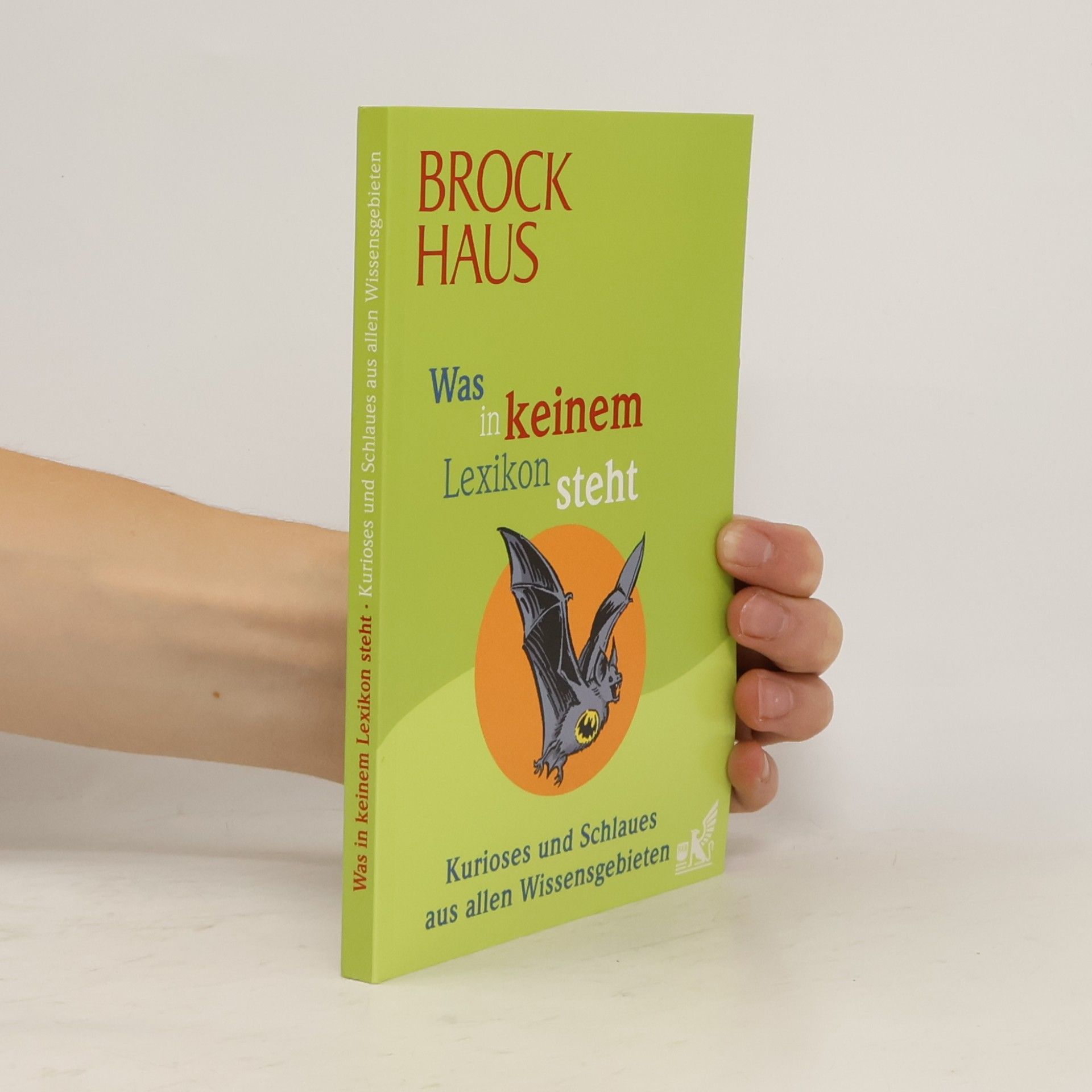 Autorenkollektiv Was in keinem Lexikon steht