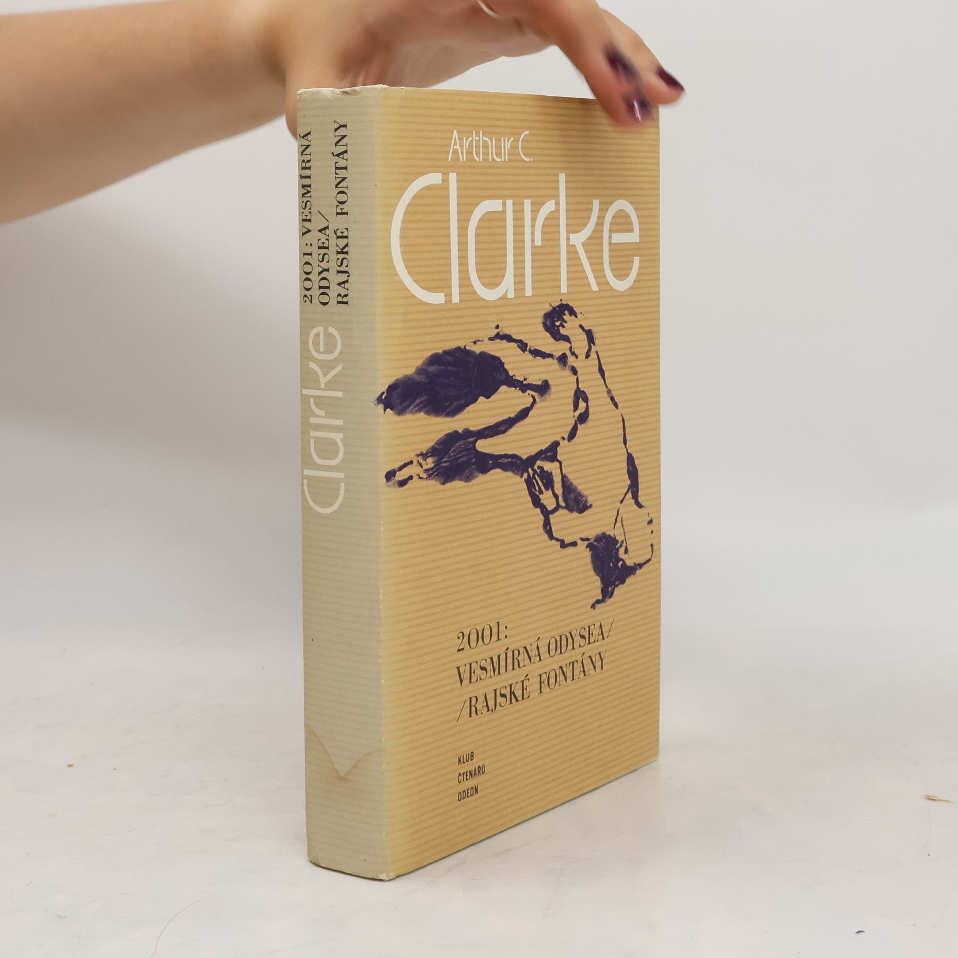 Arthur C. Clarke 2001. Vesmírná odysea. Rajské fontány
