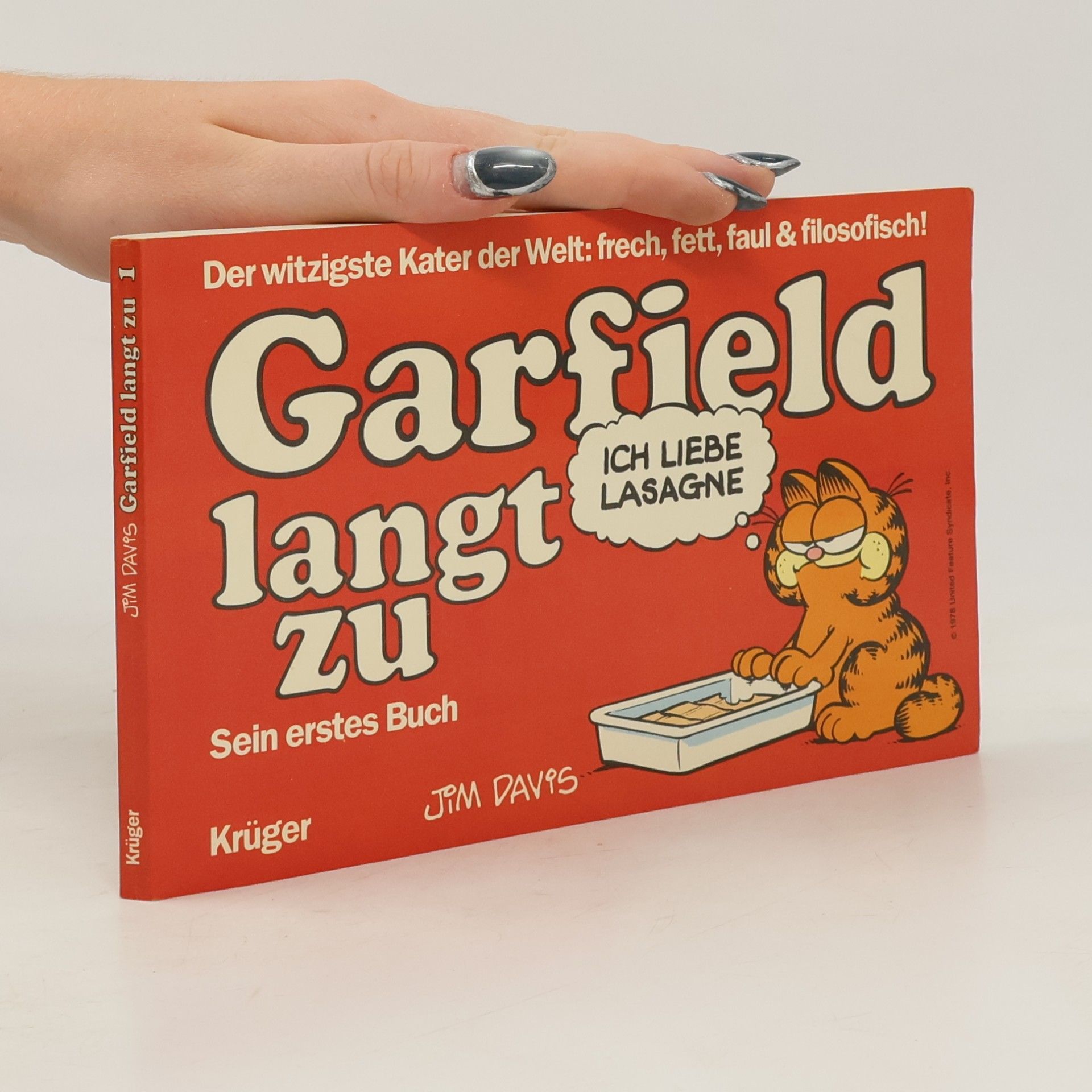 Jim Davis Garfield langt zu