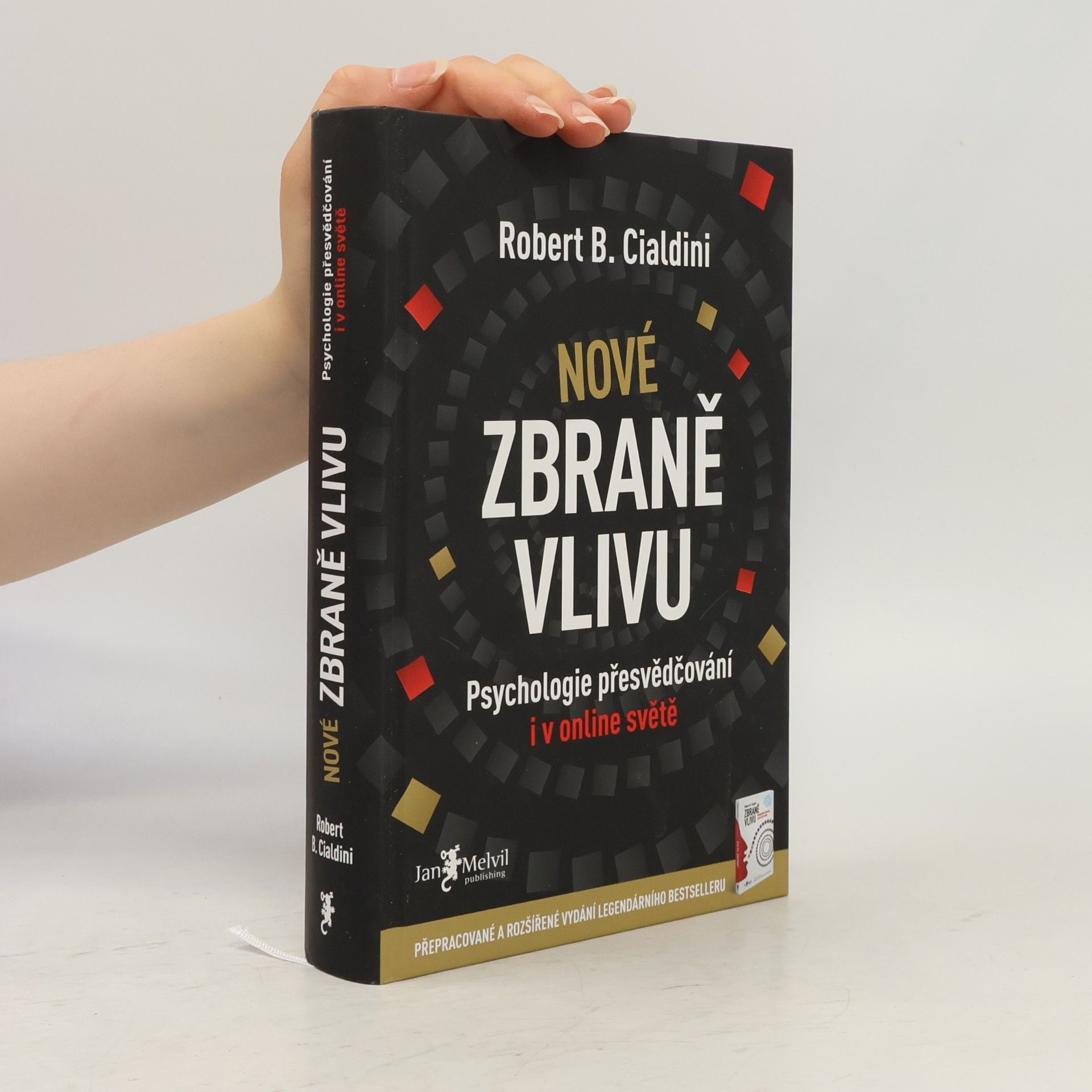 Robert Cialdini Nové zbraně vlivu
