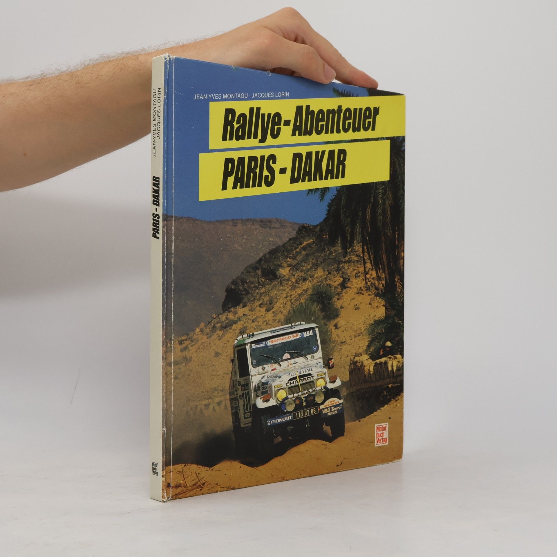 Jacques Lorin Rallye-Abenteuer Paris - Dakar