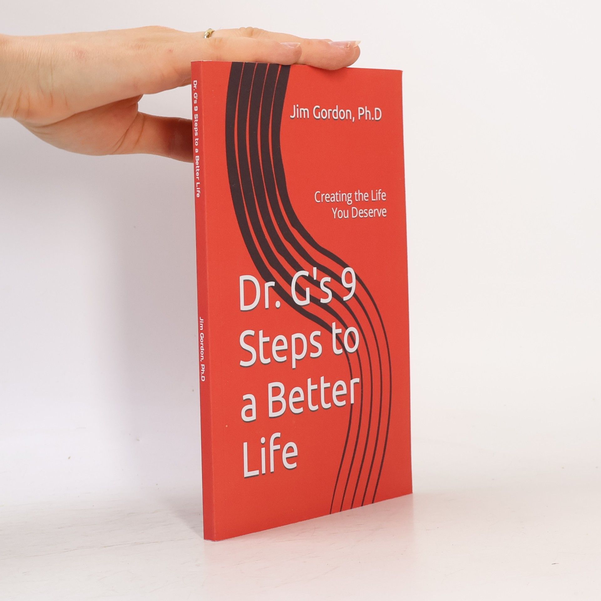 Jim Gordon Dr. G's 9 Steps to a Better Life
