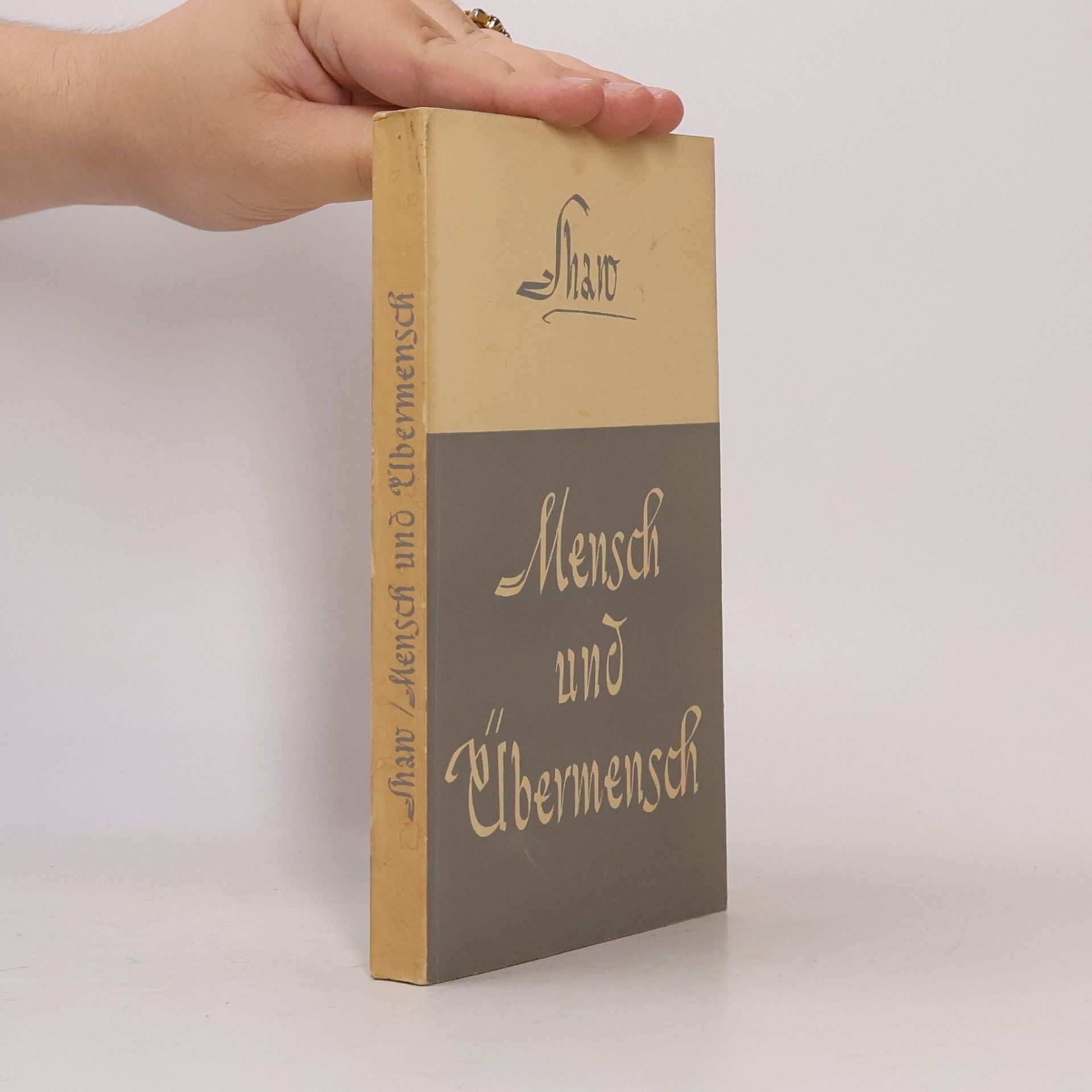 George Bernard Shaw Mensch und Übermensch