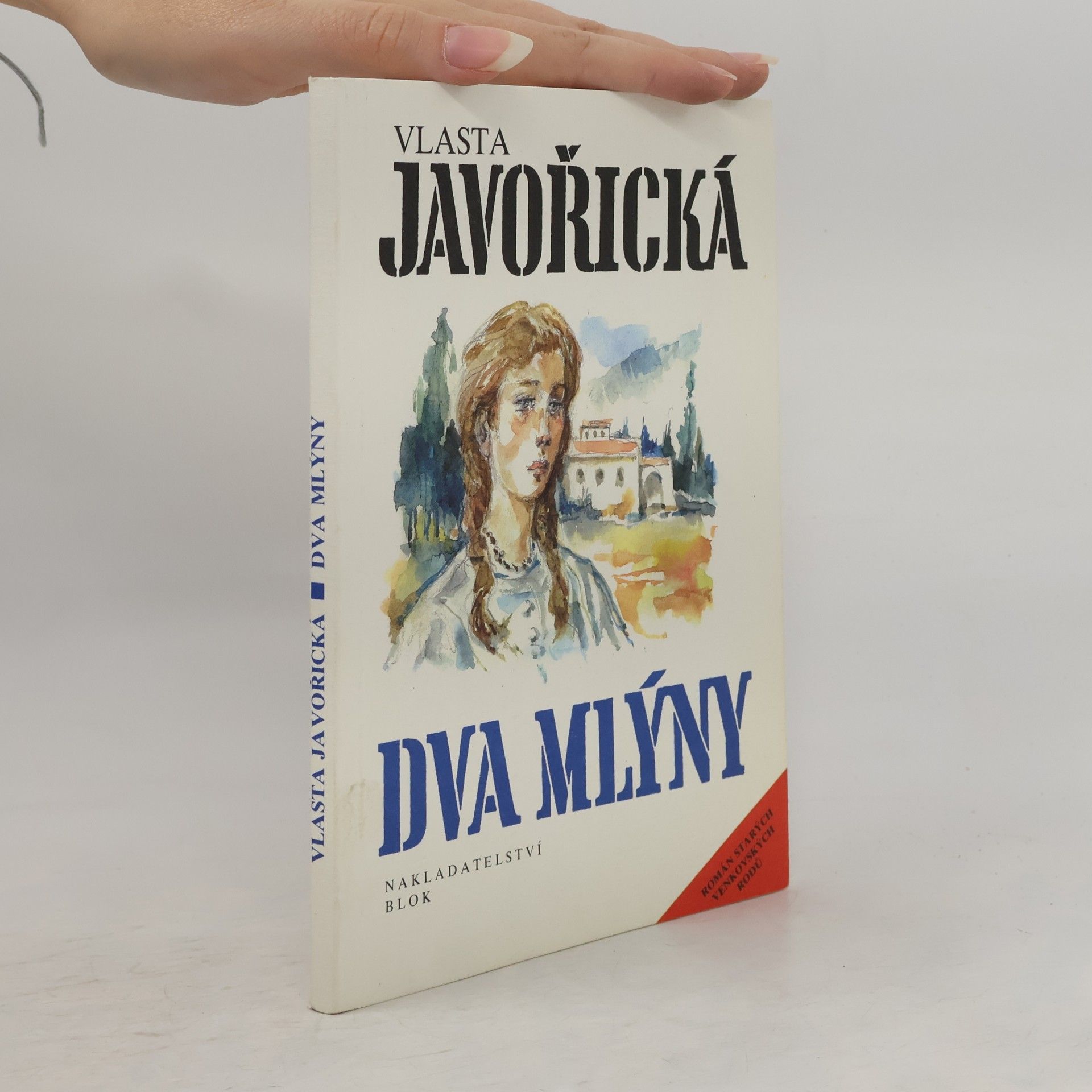 Vlasta Javořická Dva mlýny