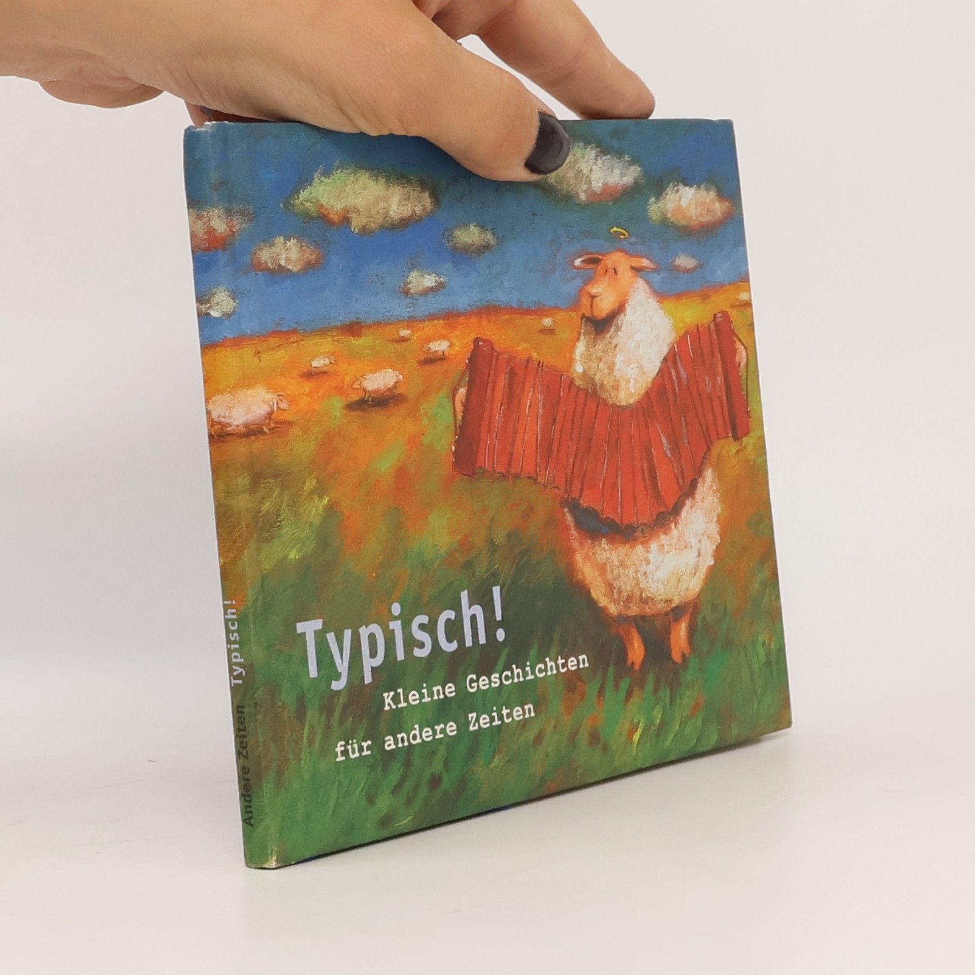 Autorenkollektiv Typisch! Kleine Geschichten für andere Zeiten