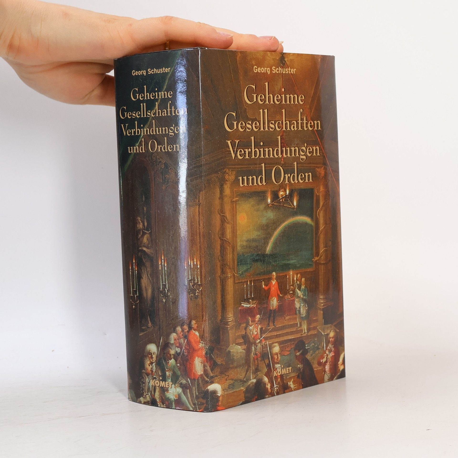 Georg Schuster Geheime Gesellschaften, Verbindungen und Orden