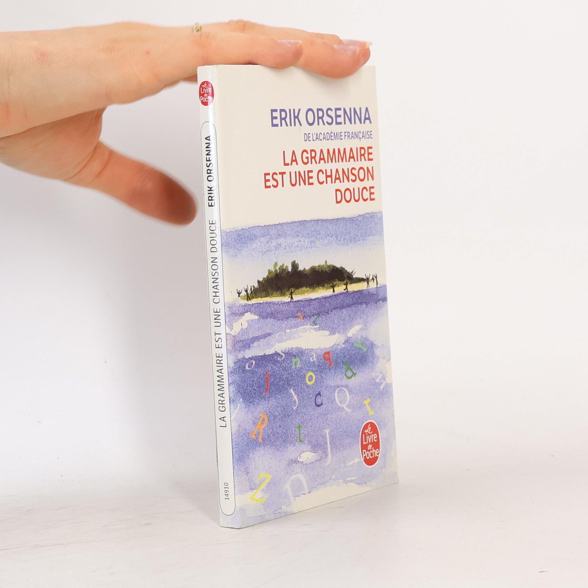 Erik Orsenna La grammaire est une chanson douce