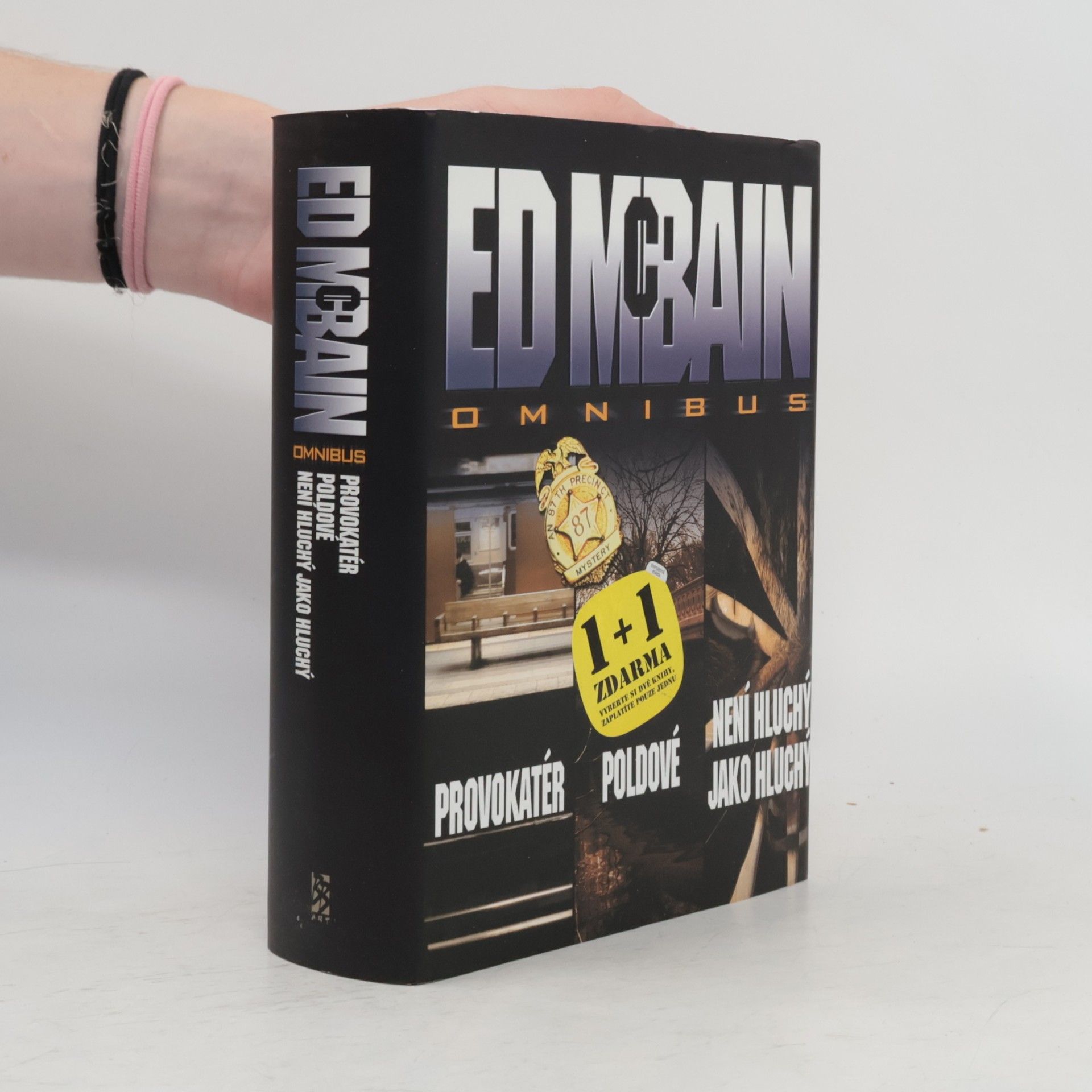 Ed McBain Provokatér. Poldové. Není hluchý jako hluchý.