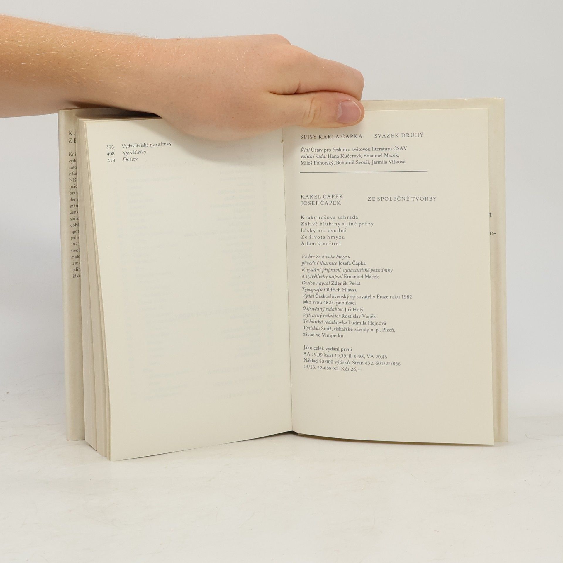 Karel Čapek Krakonošova zahrada, Zářivé hlubiny a jiné prózy, Lásky hra osudná, Ze života hmyzu, Adam stvořitel